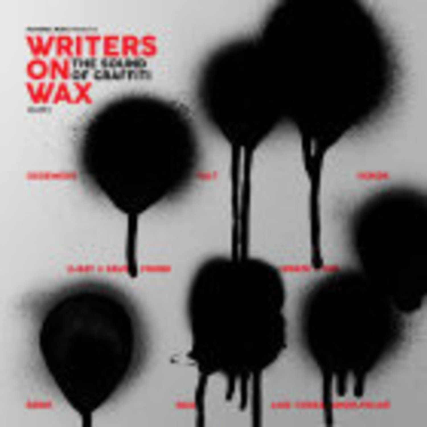 Various Artists - WRITERS ON WAX VOLUME 1 THE SOUND OF GRAFFITI 