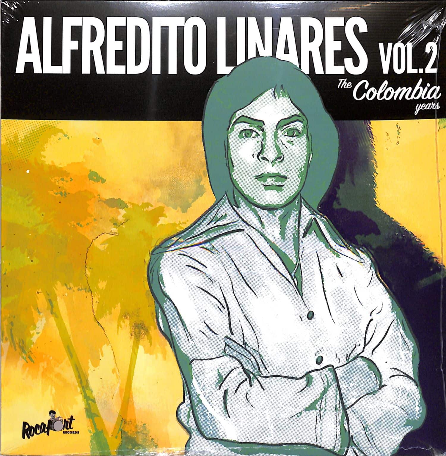 Alfredito Linares - VOL.2: THE COLOMBIA YEARS 