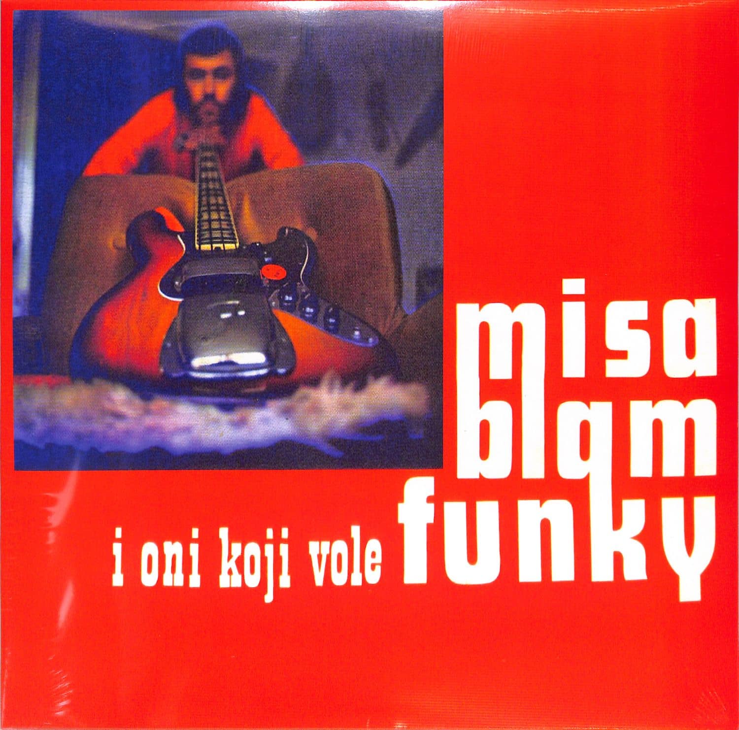 Misa Blam - MISA BLAM I ONI KOJI VOLE FUNKY EP