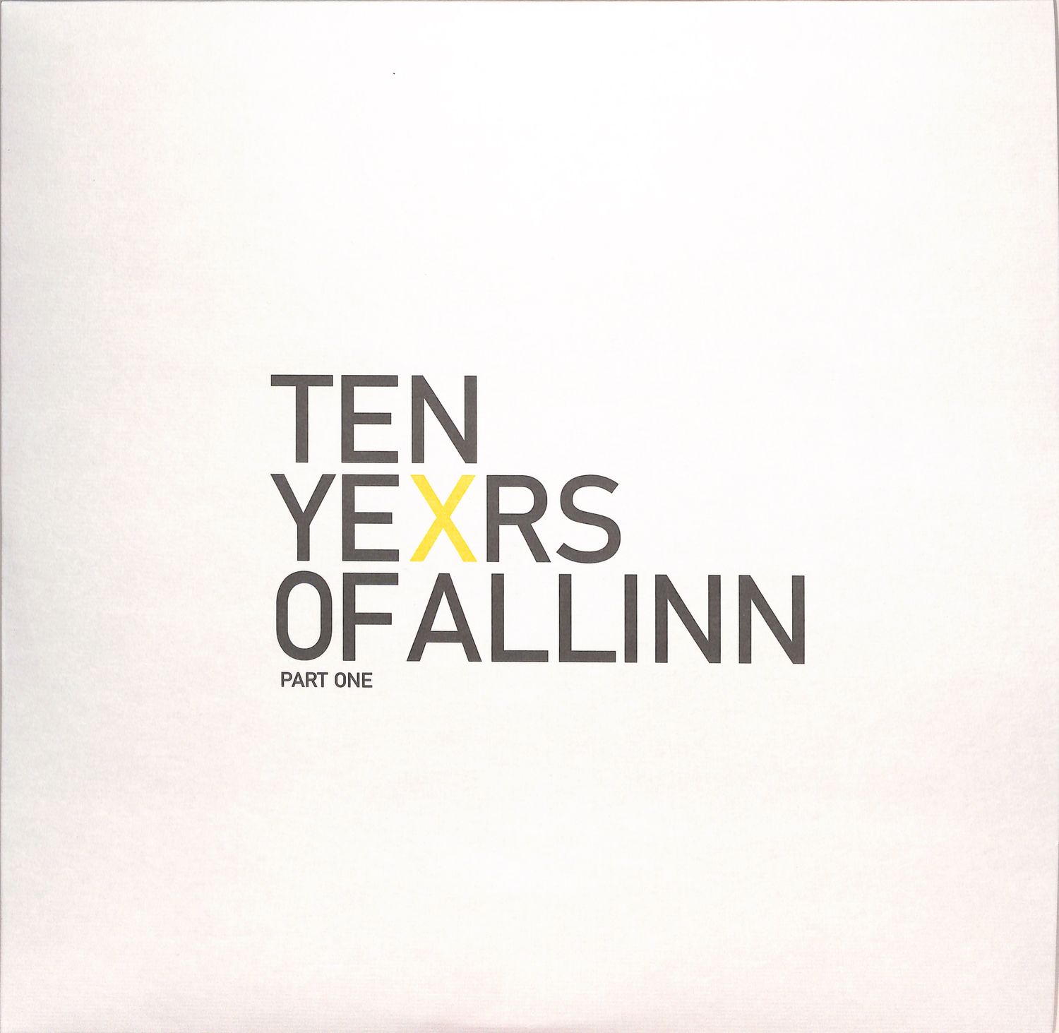 Various Artists - TEN YEXRS OF ALL INN - PART ONE 