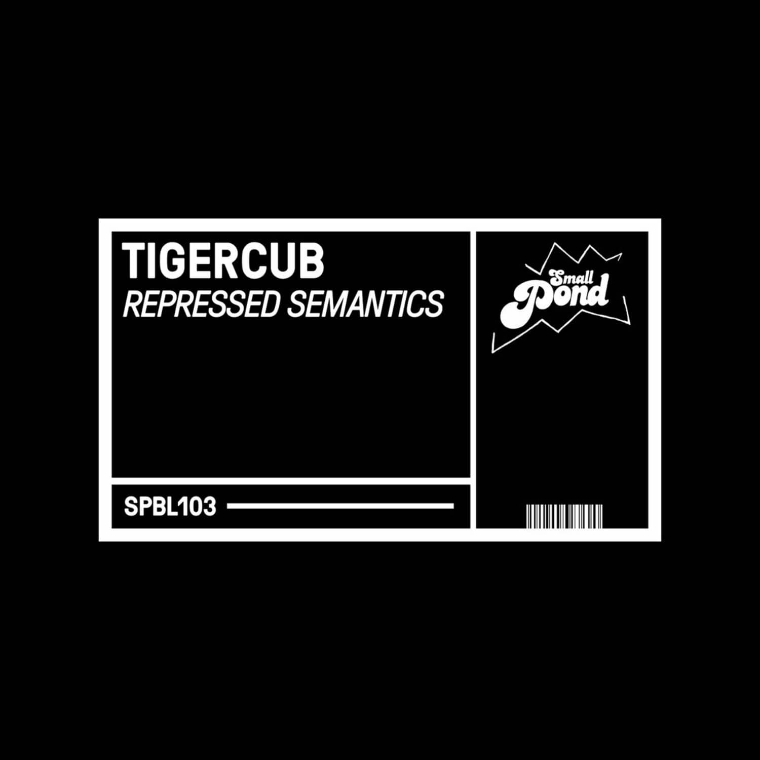 Tigercub - REPRESSED SEMANTICS 