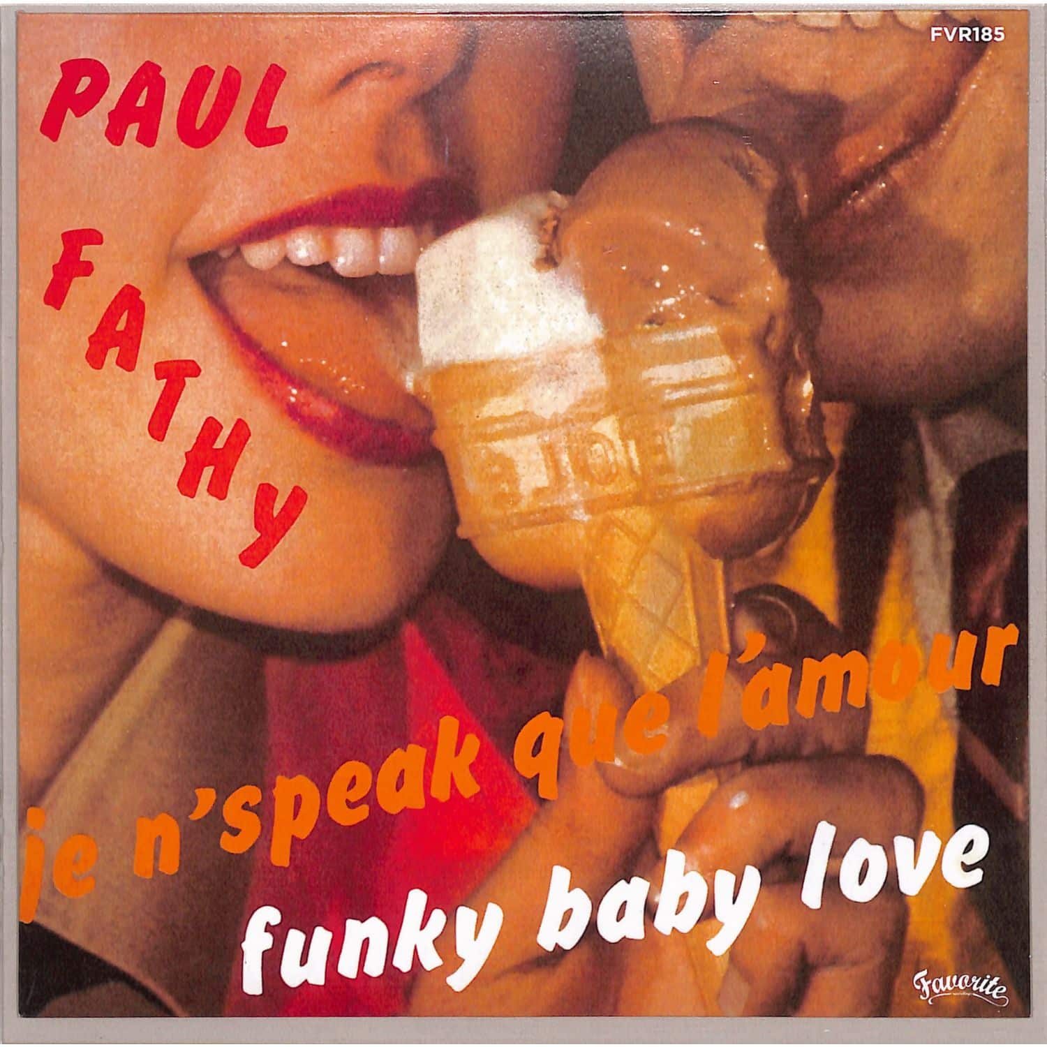 Paul Fathy / Corail - FUNKY BABY LOVE / KARURERA C EST COMME CA 