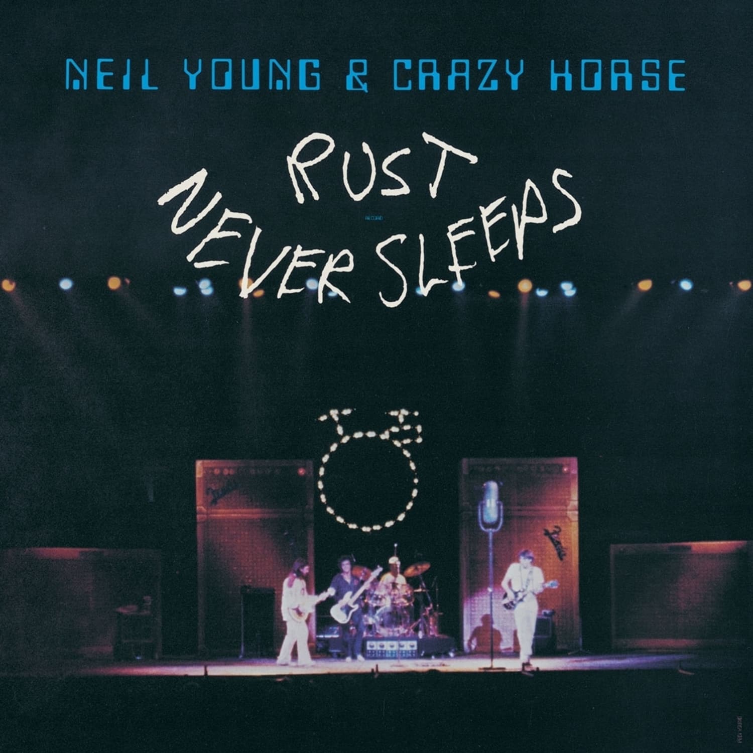 Neil Young & Crazy Horse - RUST NEVER SLEEPS 