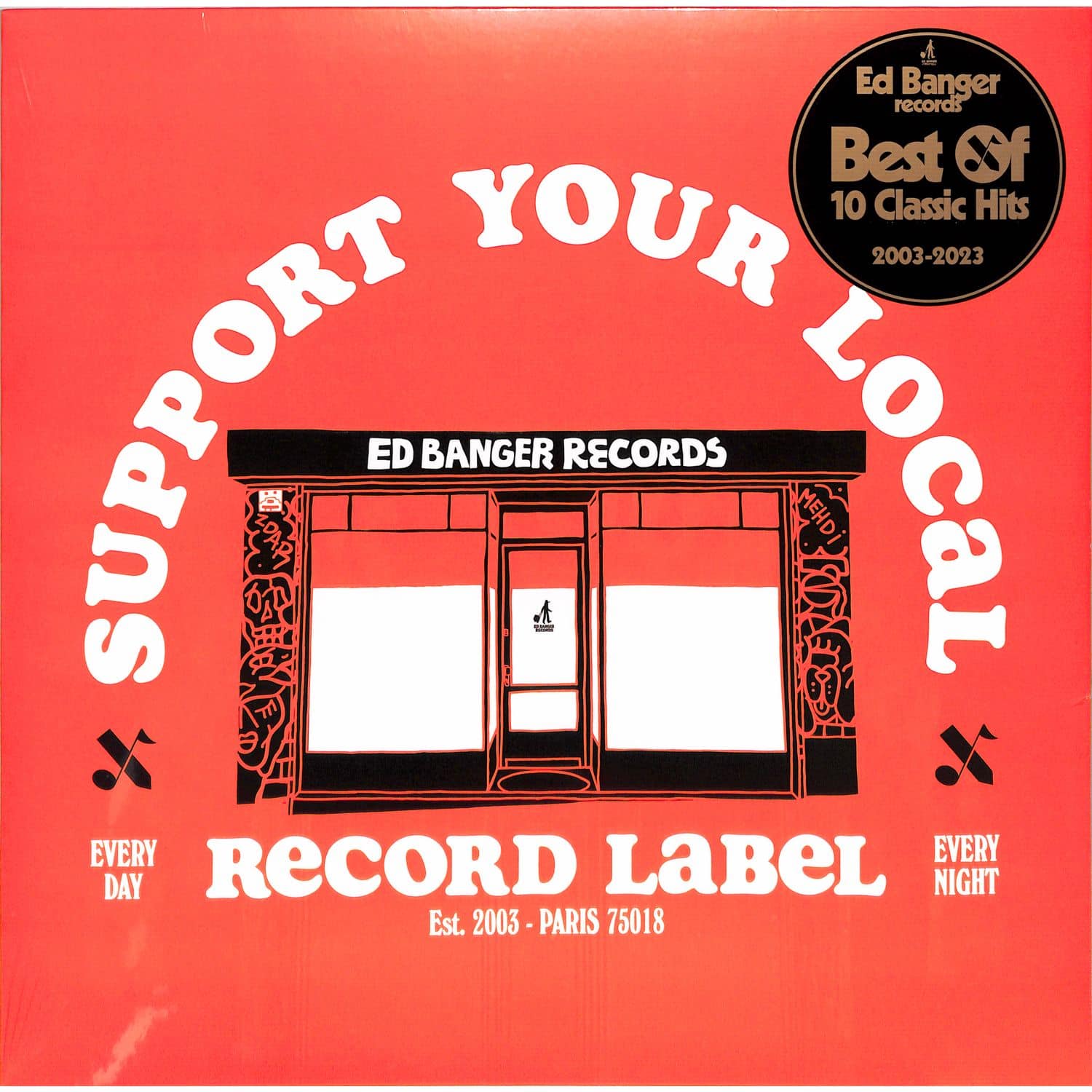 Ed Banger Records - SUPPORT YOUR LOCAL RECORD LABEL 