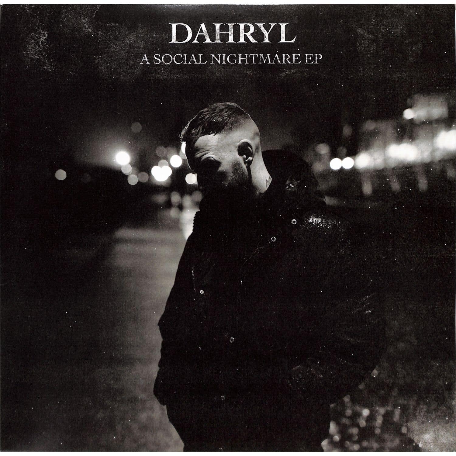 Dahryl - A SOCIAL NIGHTMARE EP