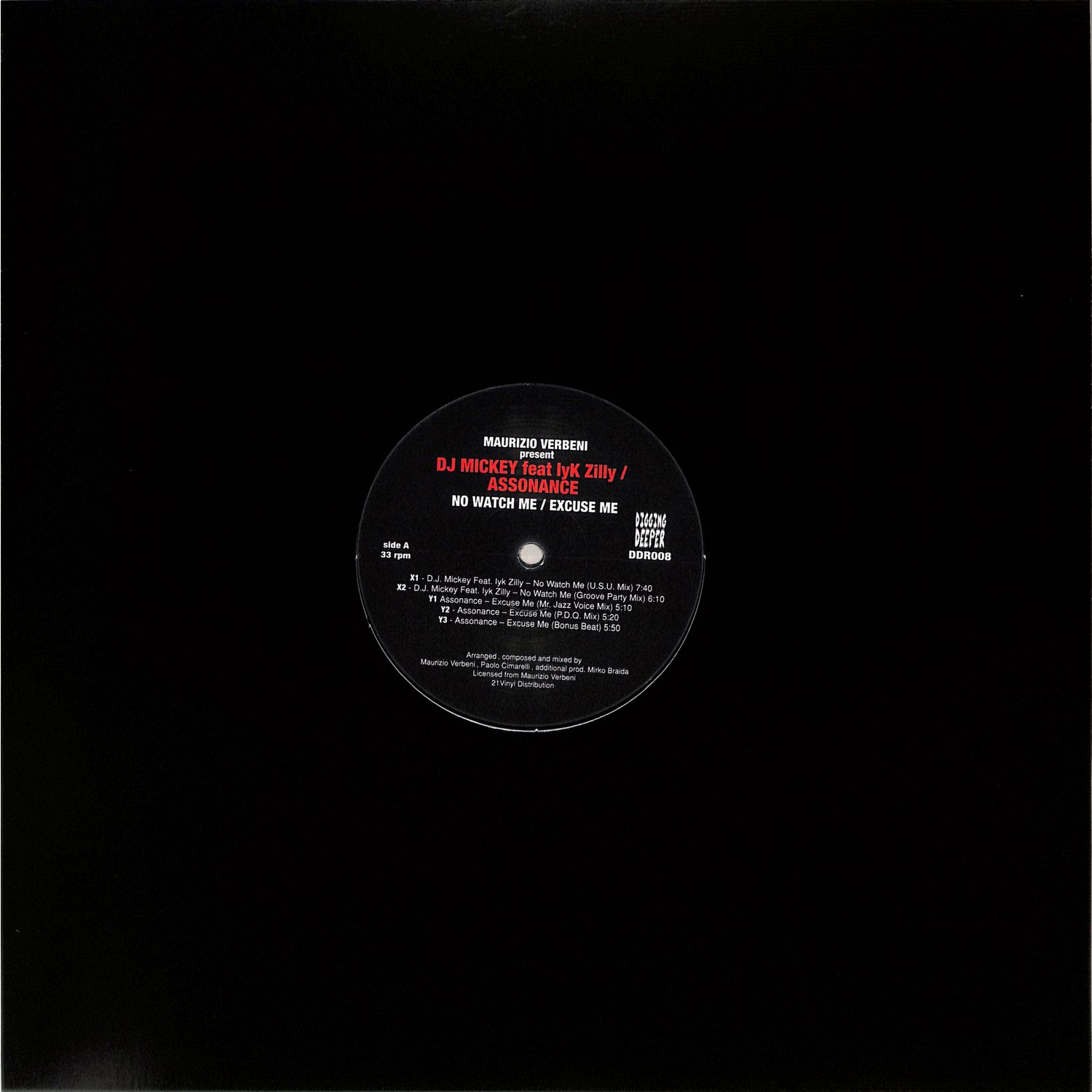 Dj Mickey Feat Iyk Zilly / Assonance - NO WATCH ME / EXCUSE ME