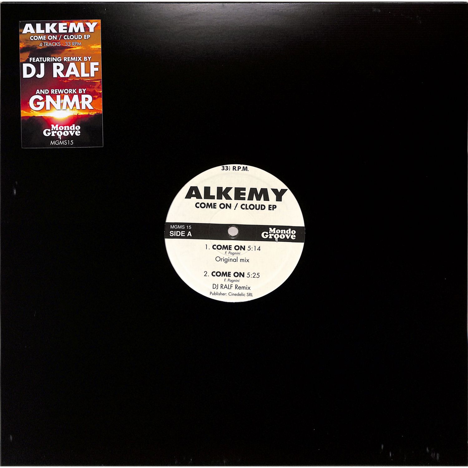 Alkemy feat. DJ Ralf & Gnmr - COME ON / CLOUD EP