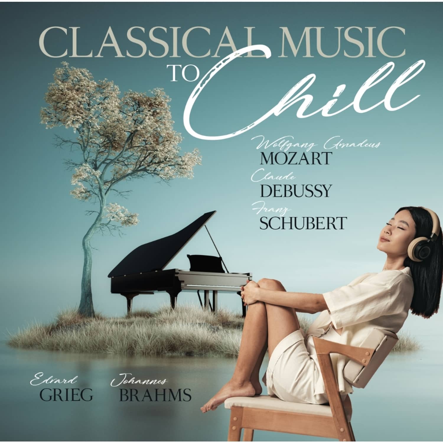 Various - CLASSICAL MUSIC TO CHILL 