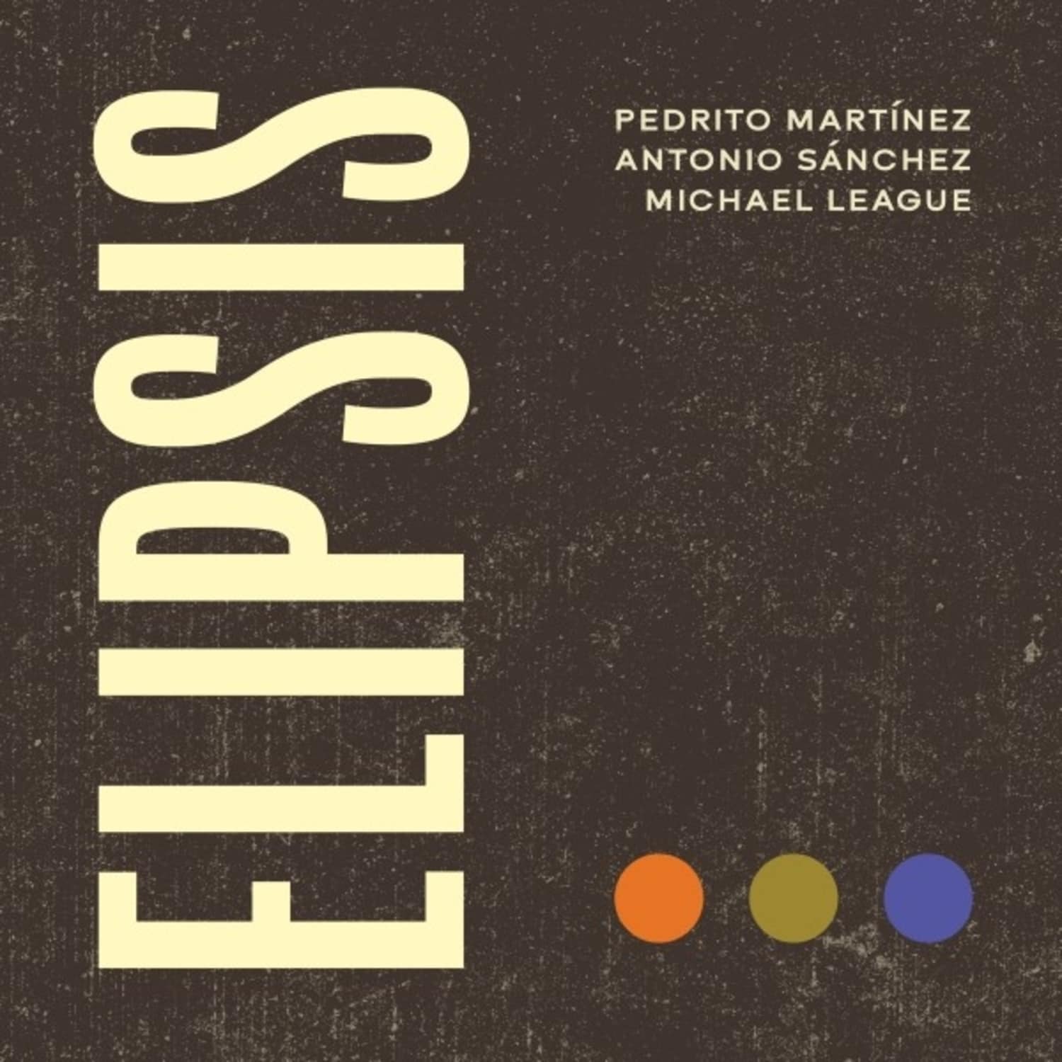 Michael League - ELIPSIS 