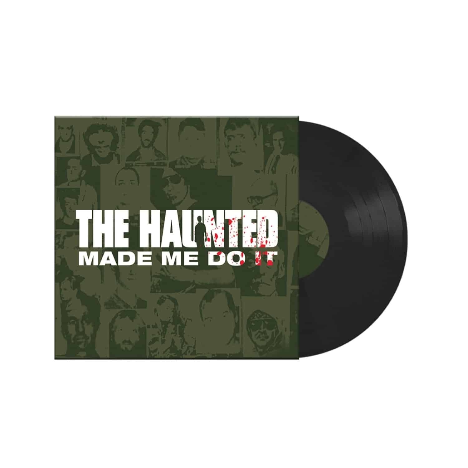 The Haunted - THE HAUNTED MADE ME DO IT 