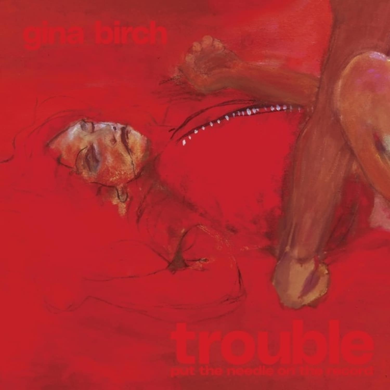 Gina Birch - TROUBLE 
