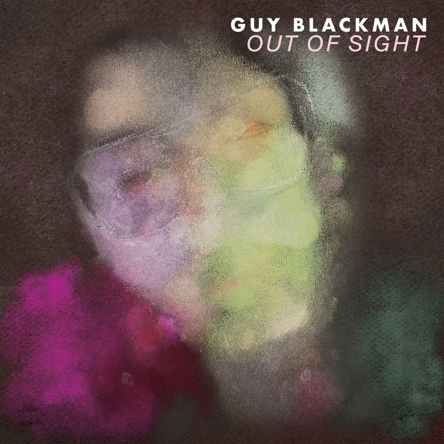 Guy Blackman - OUT OF SIGHT 