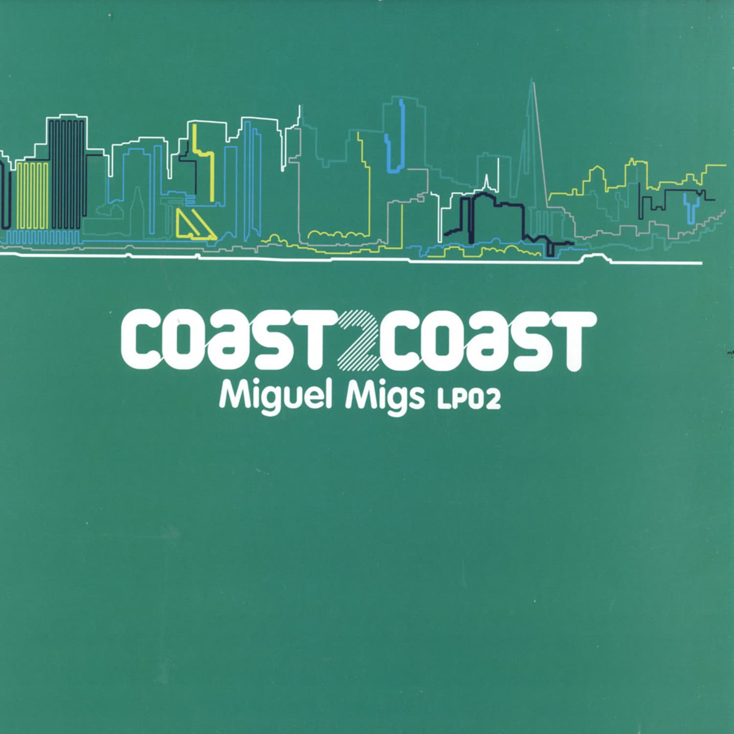 Miguel Migs presents - COAST2COAST LP02 