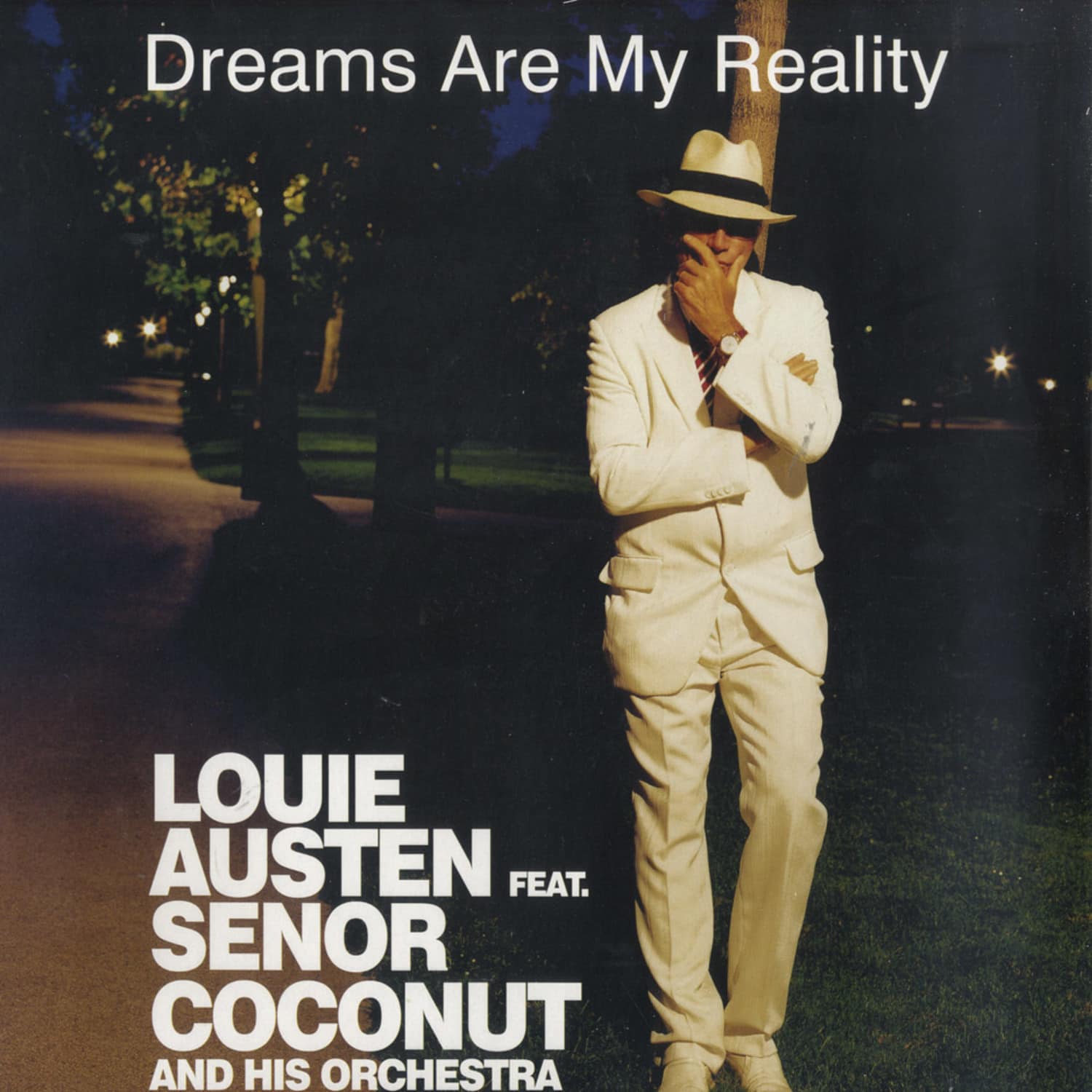 Louie Austen - DREAMS ARE MY REALITY