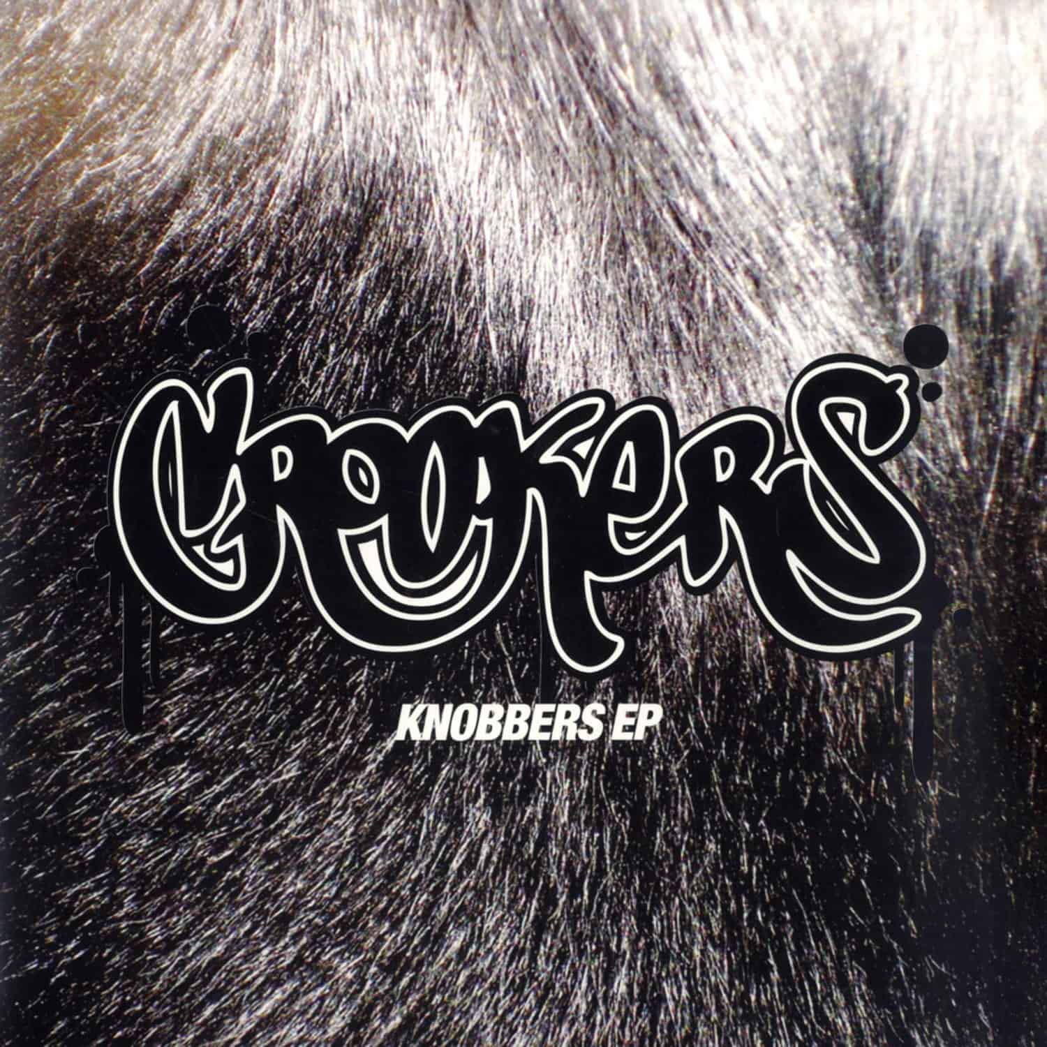 Crookers - KNOBBERS EP