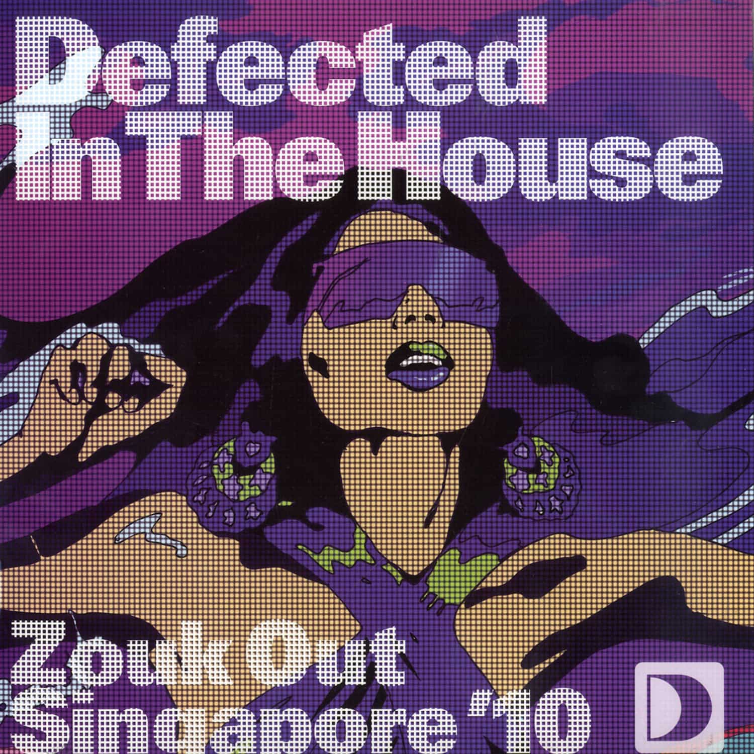 Defected In The House - ZOUK OUT SINGAPORE 10 EP 2