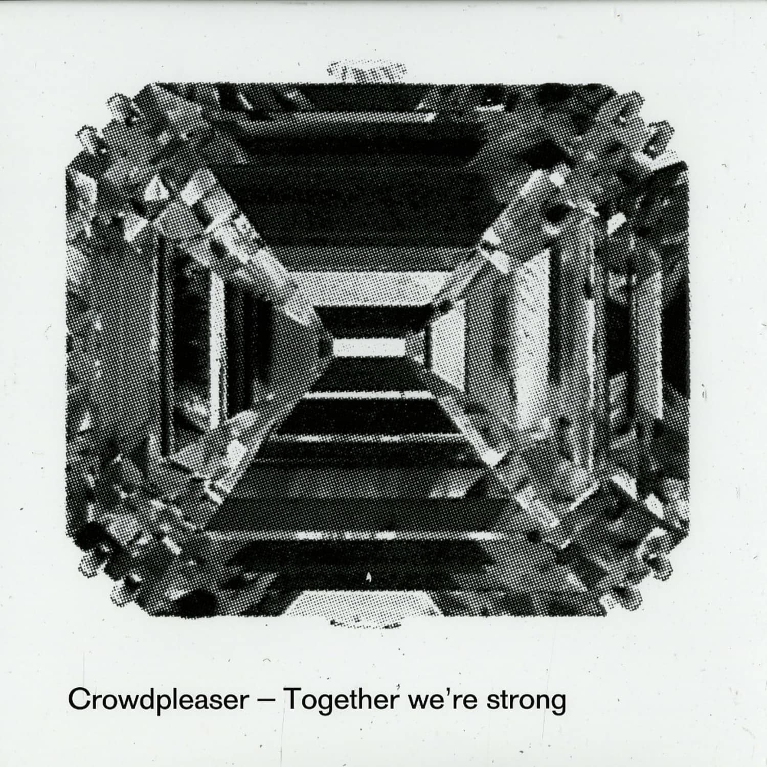 Crowdpleaser - TOGETHER WERE STRONG