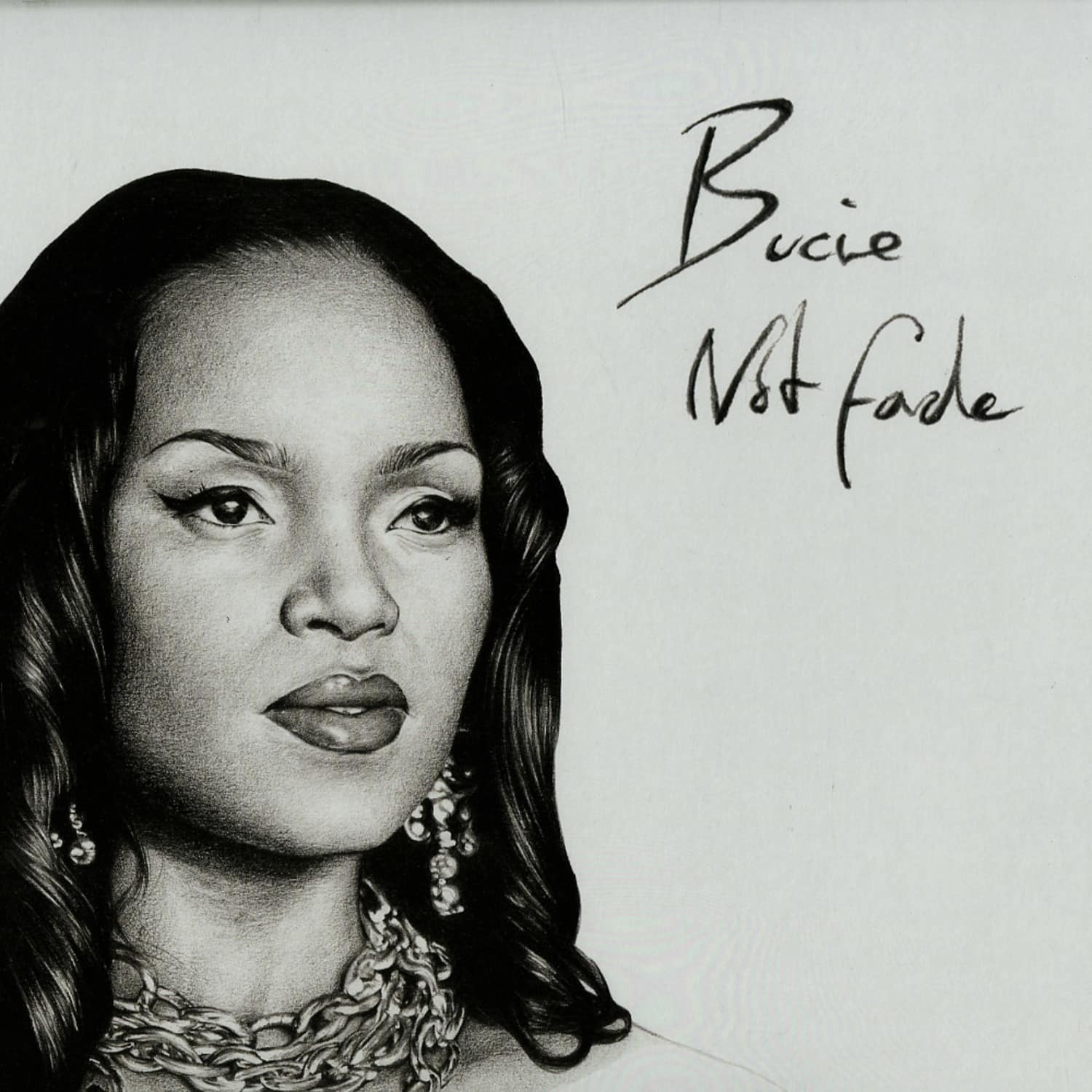 Bucie - NOT FADE