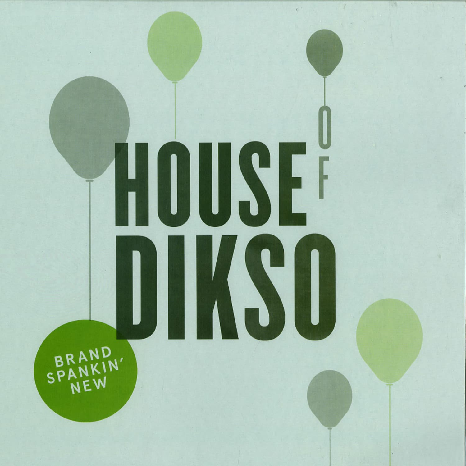 Various Artists - HOUSE OF DIKSO