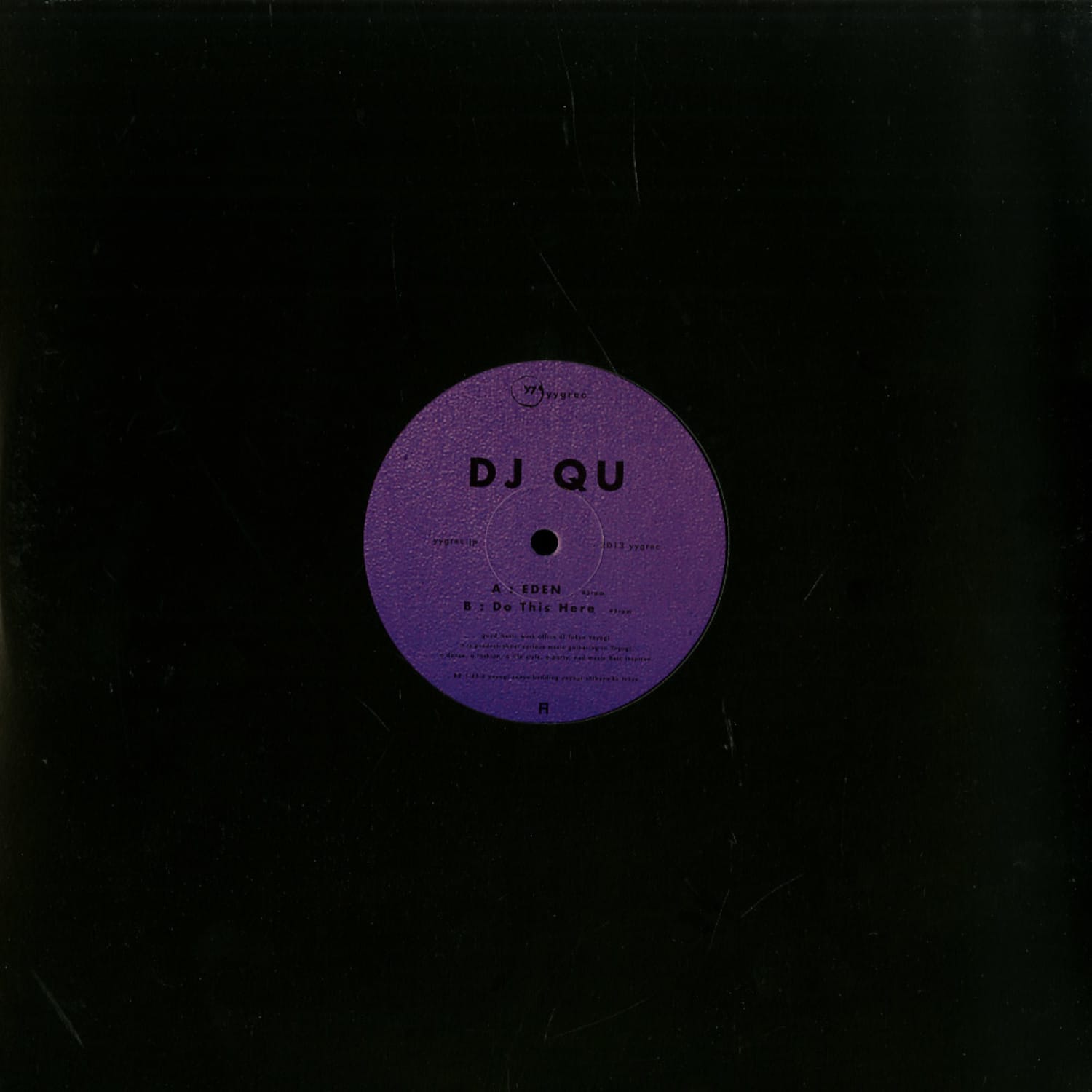 DJ Qu - EDEN / DO THIS HERE