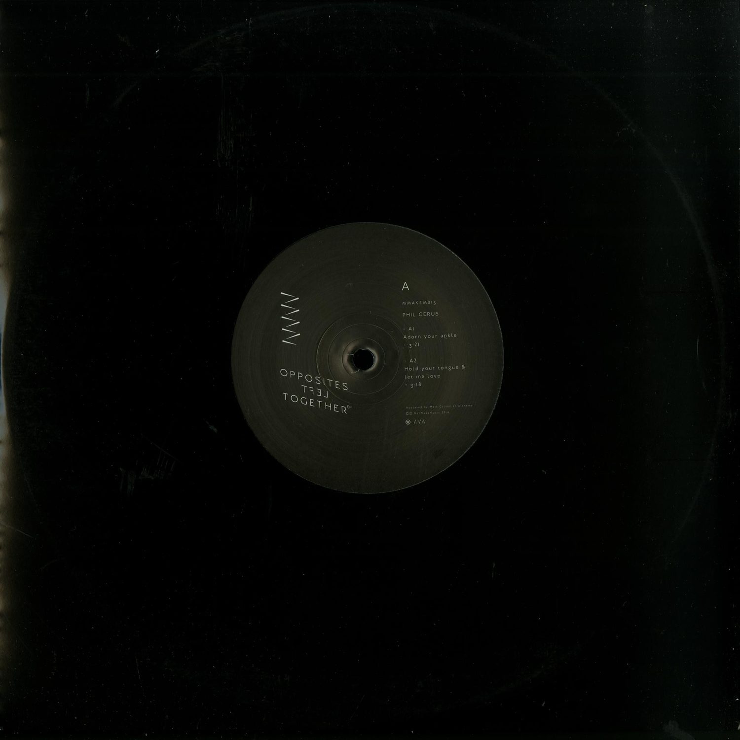 Phil Gerus - OPPOSITES LEFT TOGETHER EP