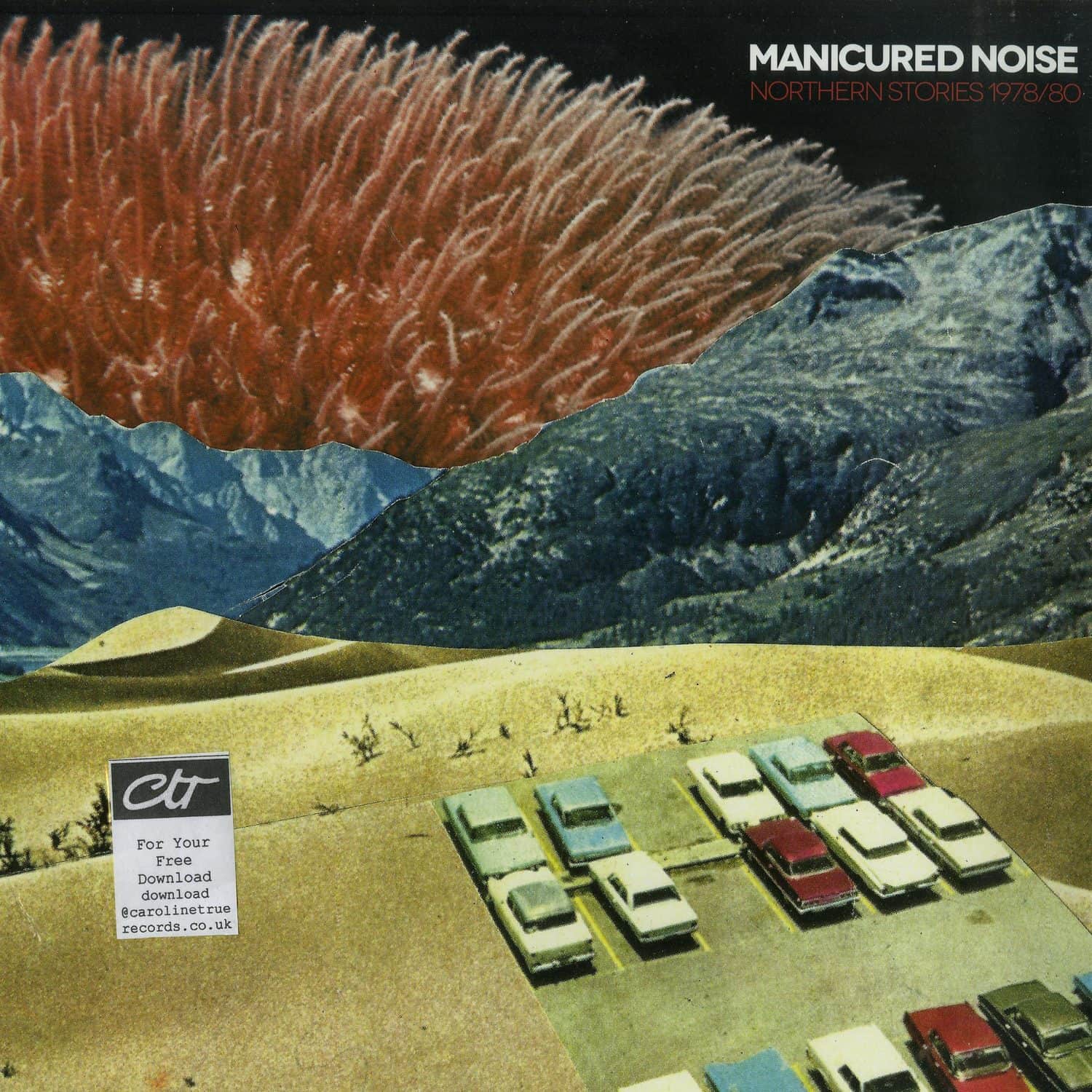 Manicured Noise - NORTHERN STORIES 1978 / 80 