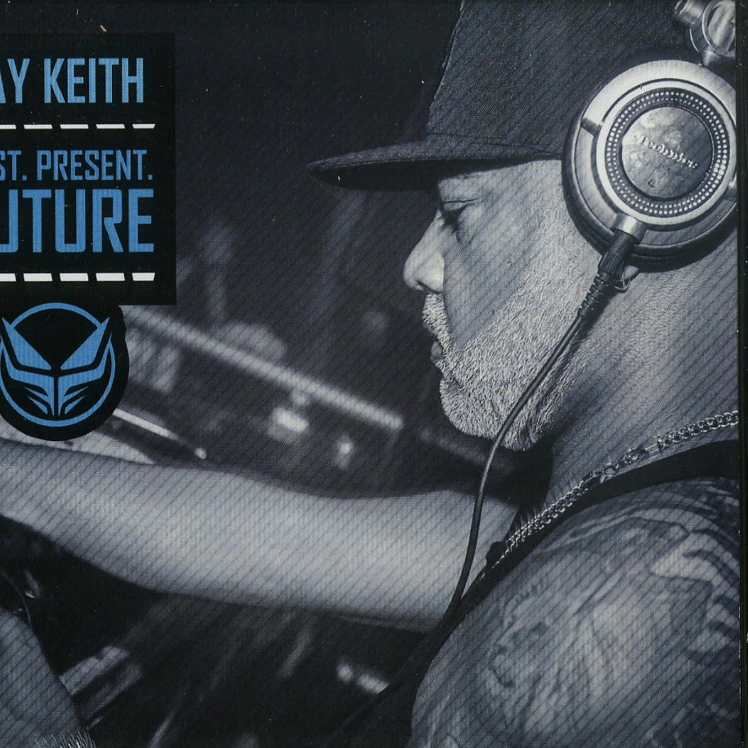Ray Keith - PAST PRESENT FUTURE 