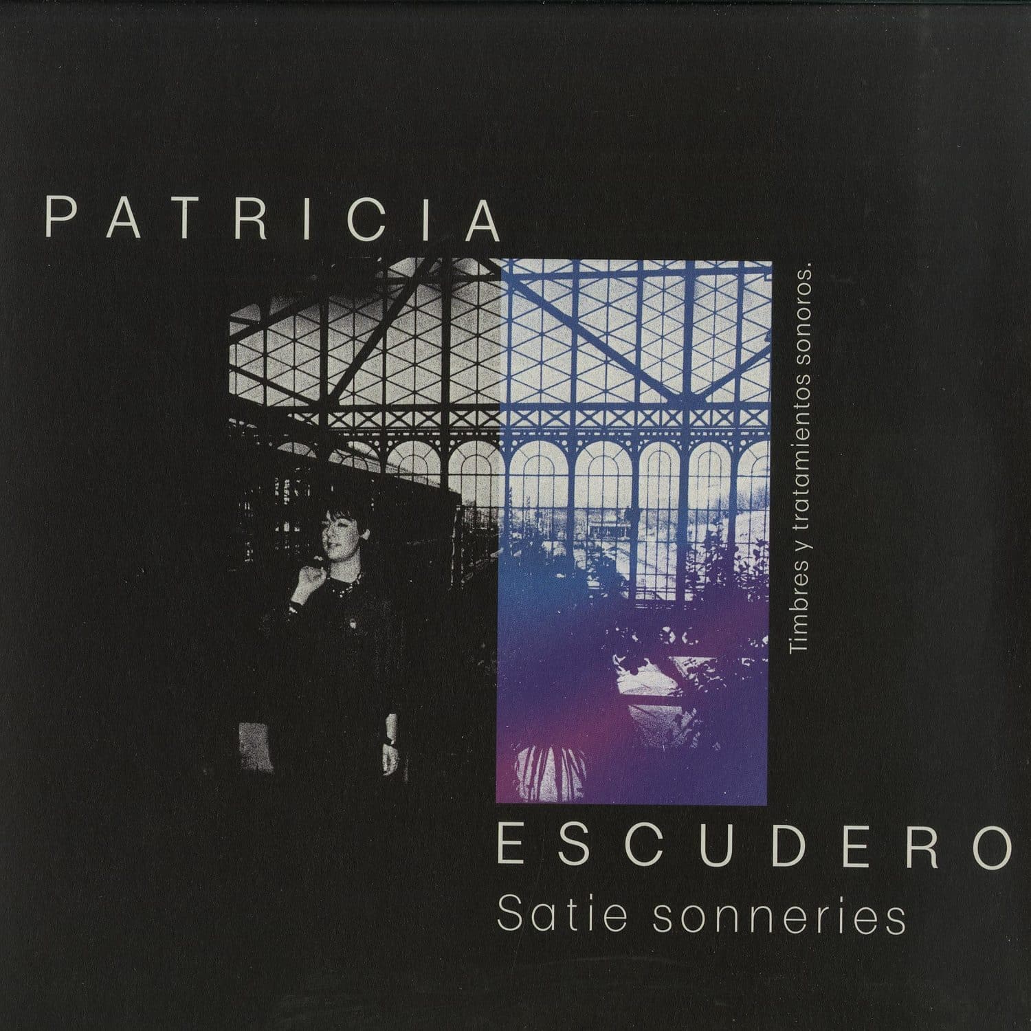 Patricia Escudero - SATIE SONNERIES 