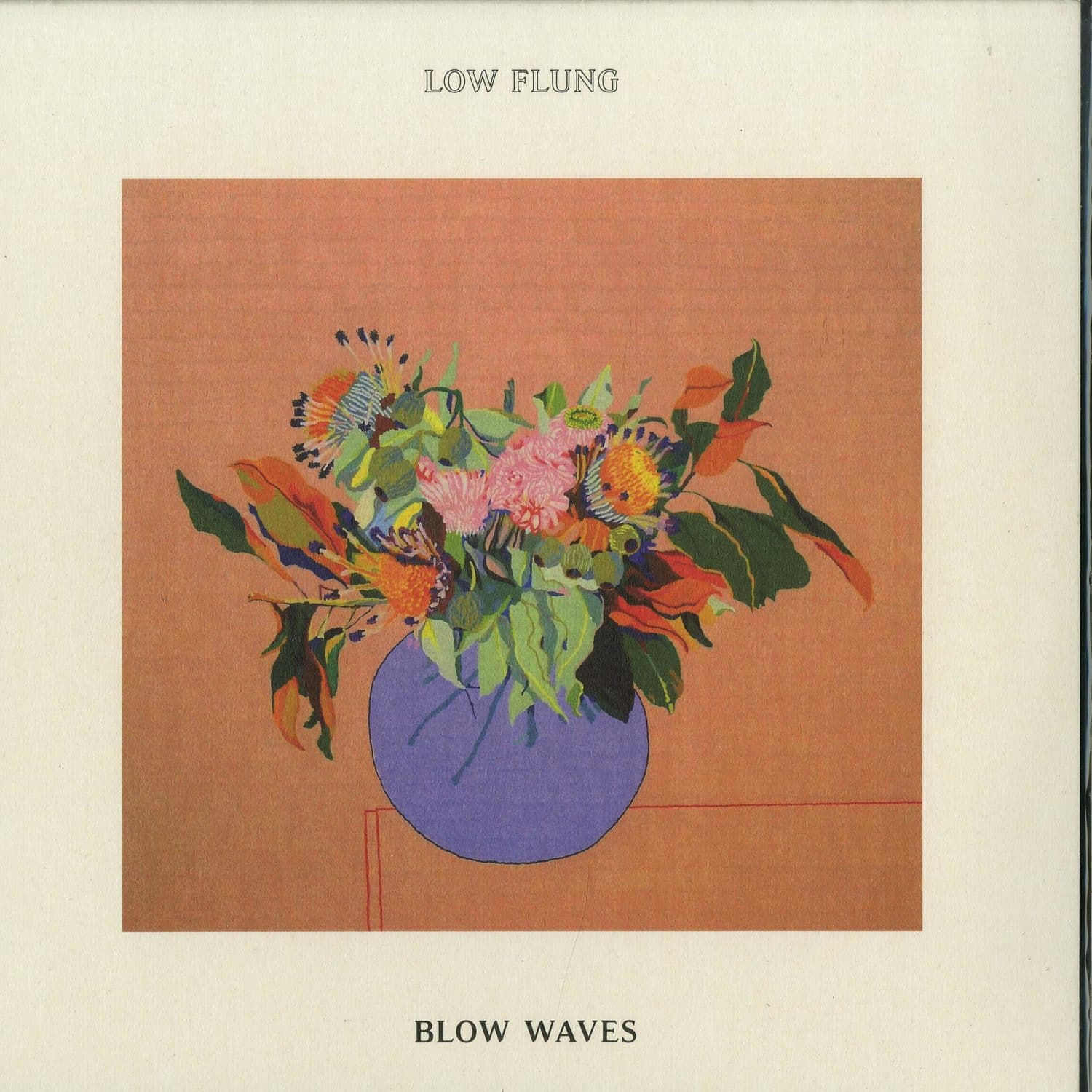 Low Flung - BLOW WAVES 