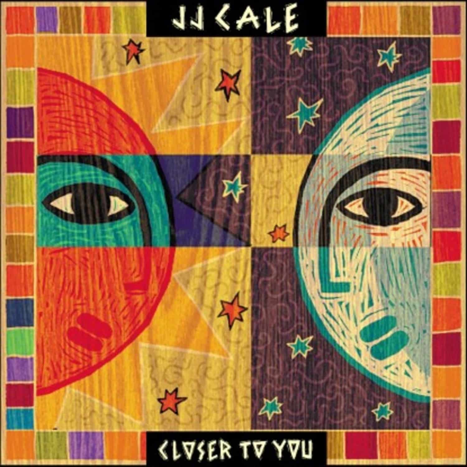 JJ Cale - CLOSER TO YOU 