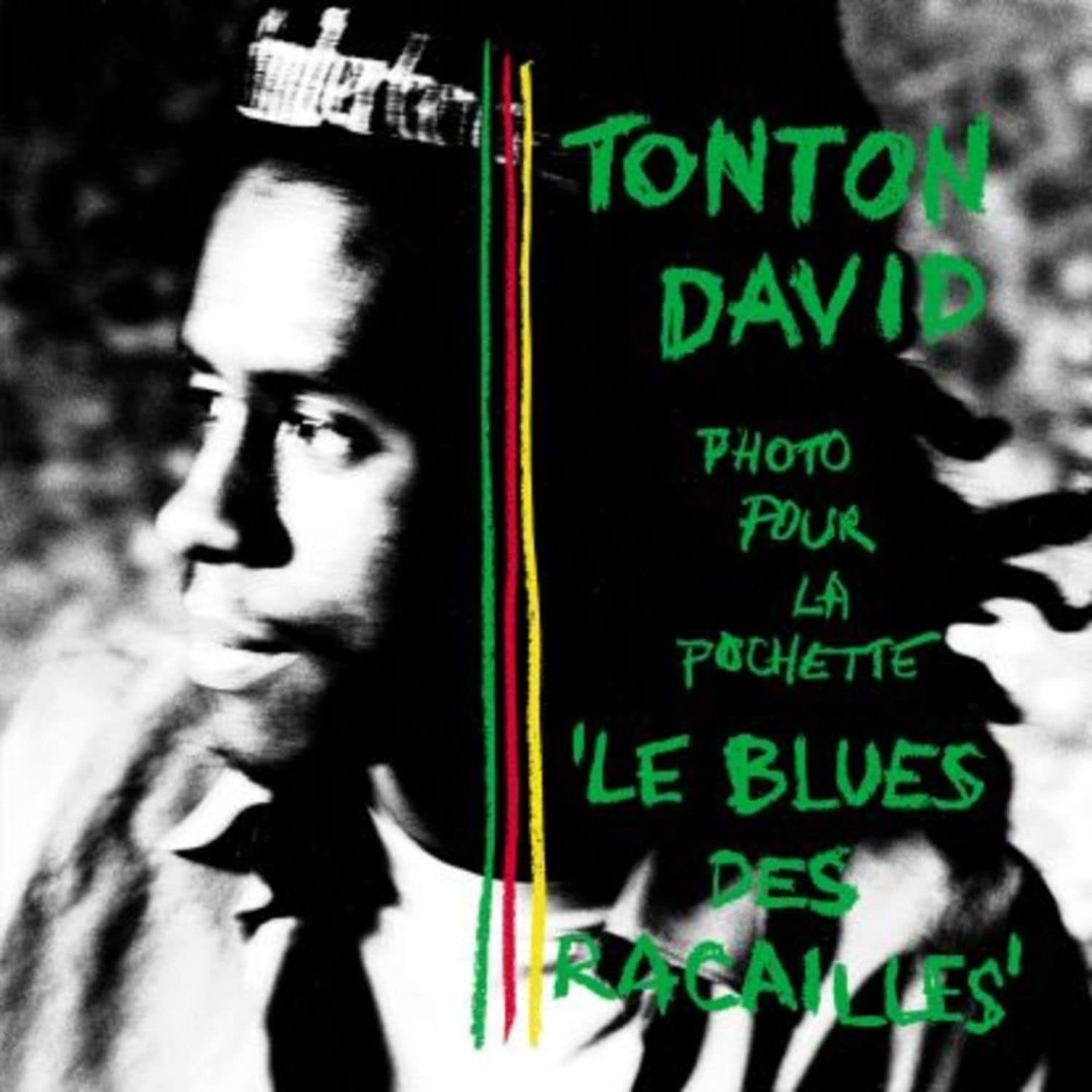Tonton David - LE BLUES DES RACAILLES 