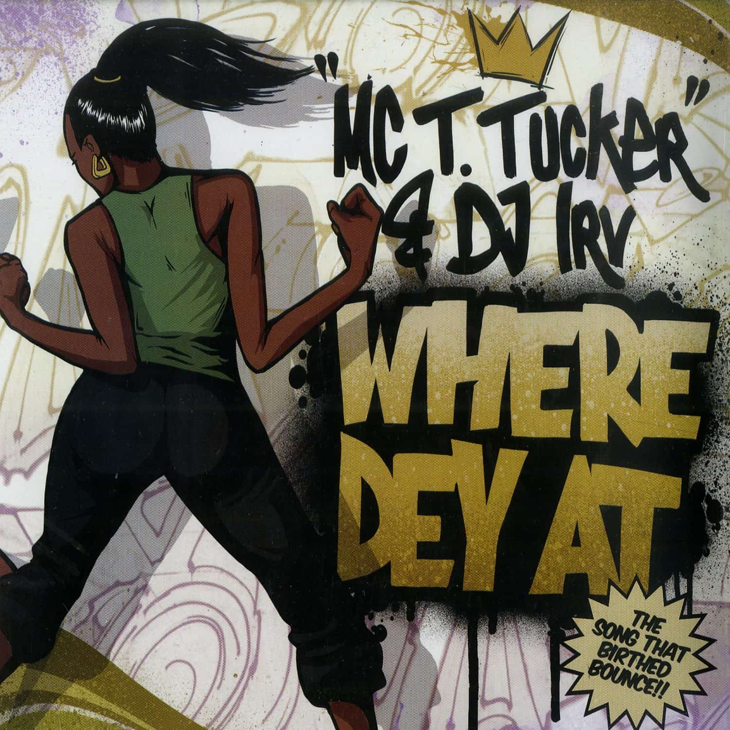 MC T. Tucker & DJ Irv - WHERE DEY AT 