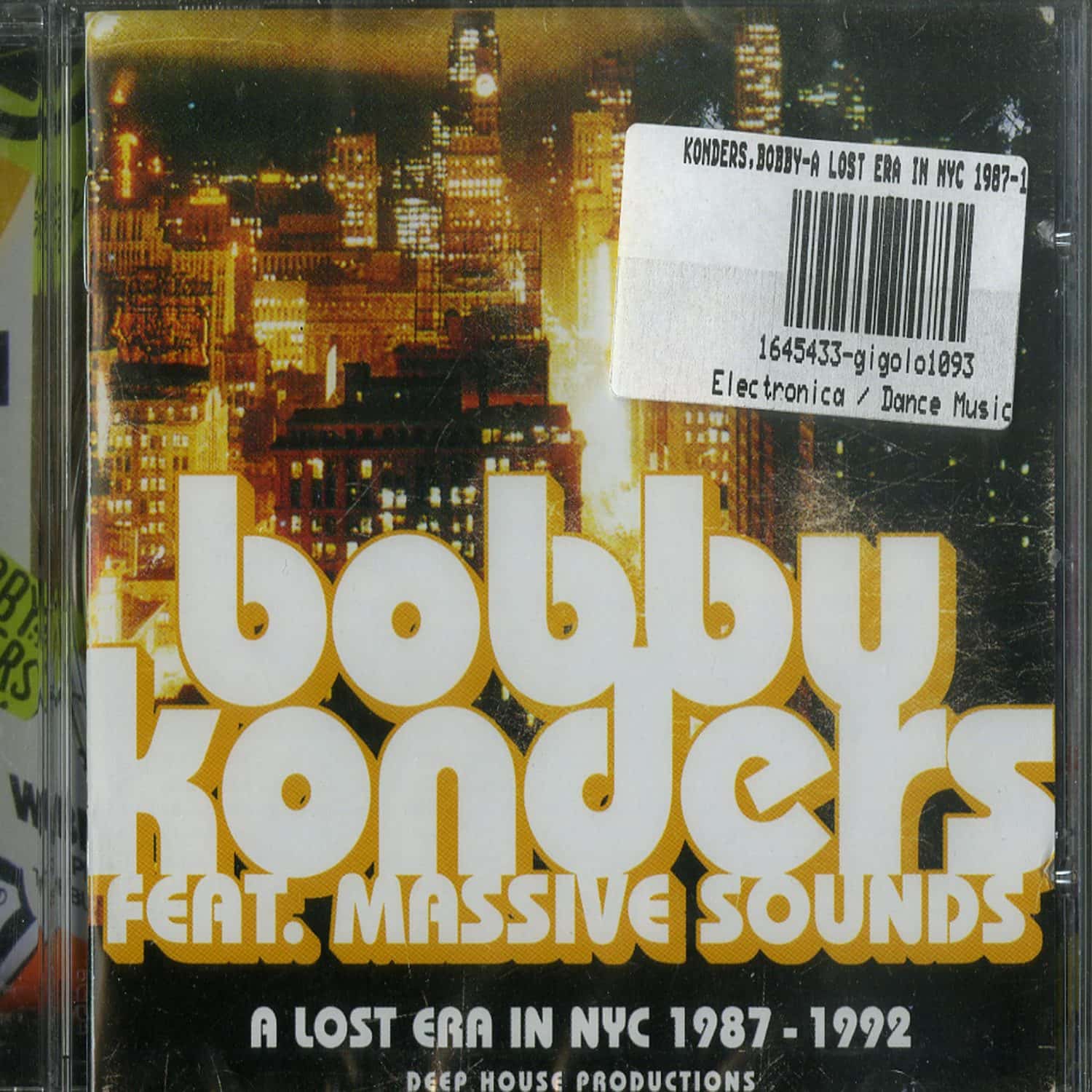 Bobby Konders feat. Massive Sounds - A LOST ERA IN NYC 87-92 