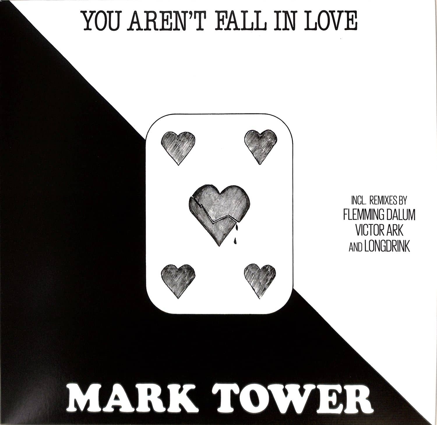 Mark Tower - YOU ARENT FALL IN LOVE