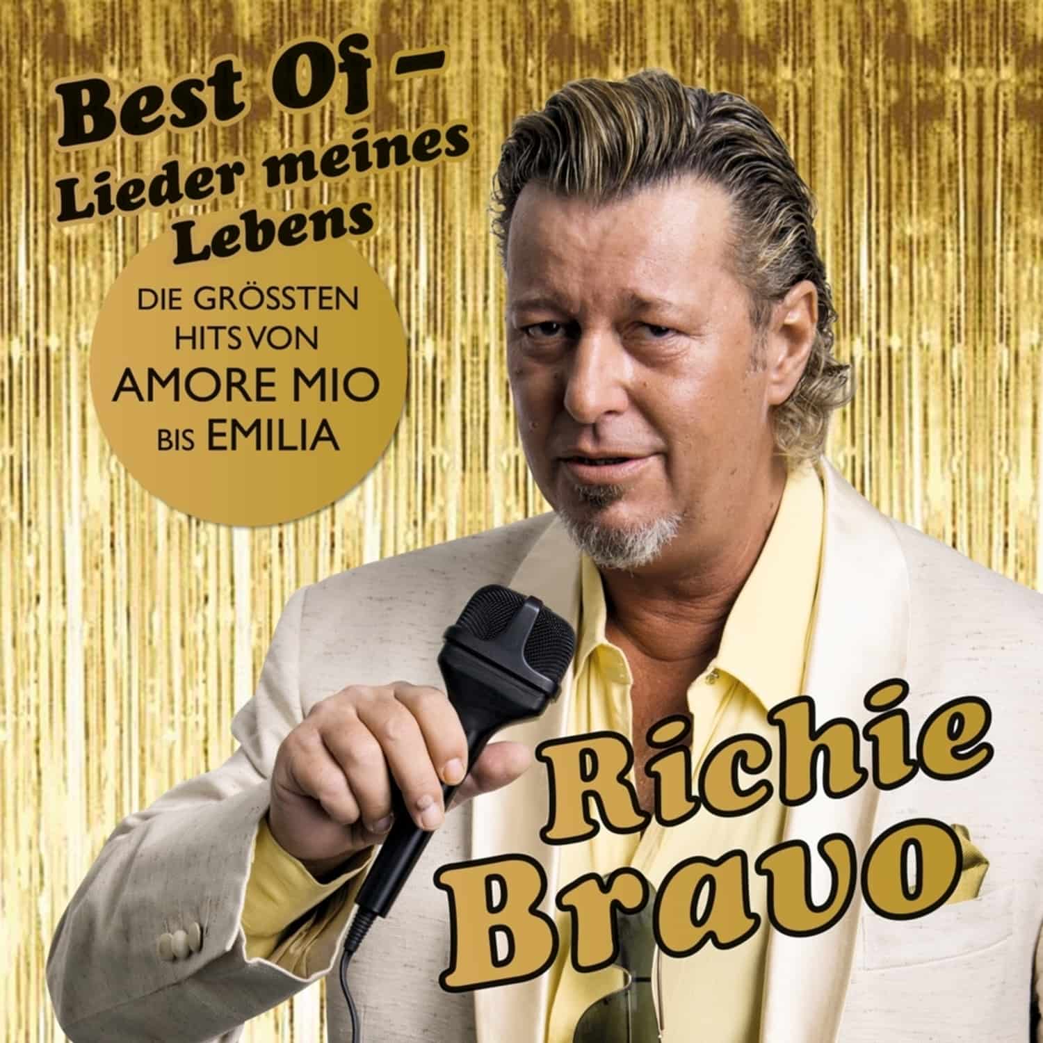 Richie Bravo - BEST OF-LIEDER MEINES LEBENS 