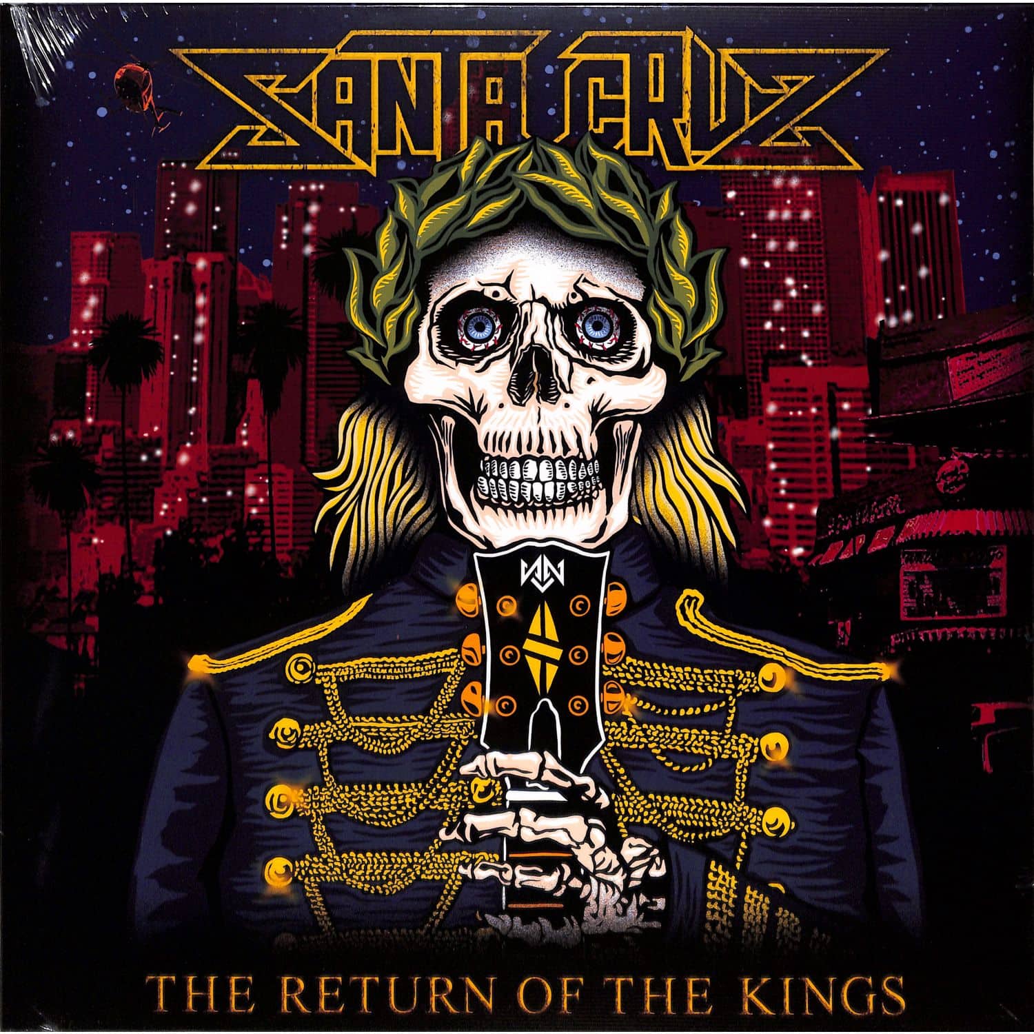 Santa Cruz - RETURN OF THE KINGS 