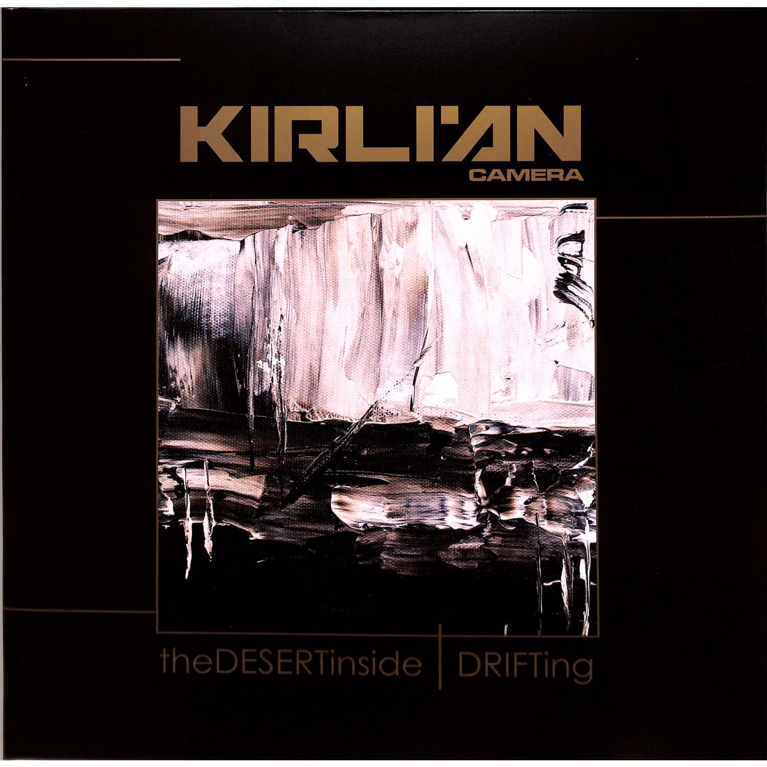 Kirlian Camera - THE DESERT INSIDE / DRIFTING 