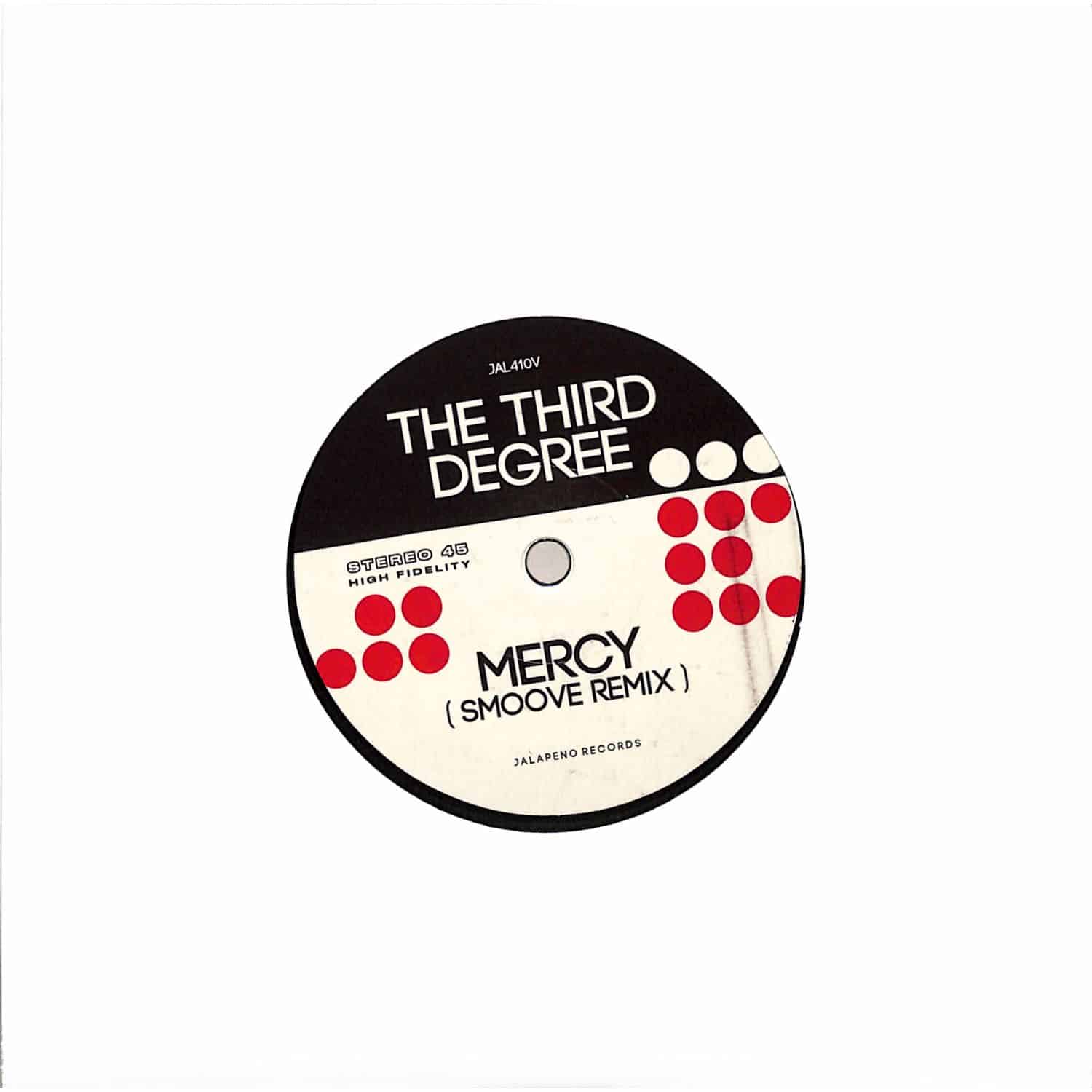 The Third Degree - MERCY/ CANT GET YOU OUT OF MY HEAD 