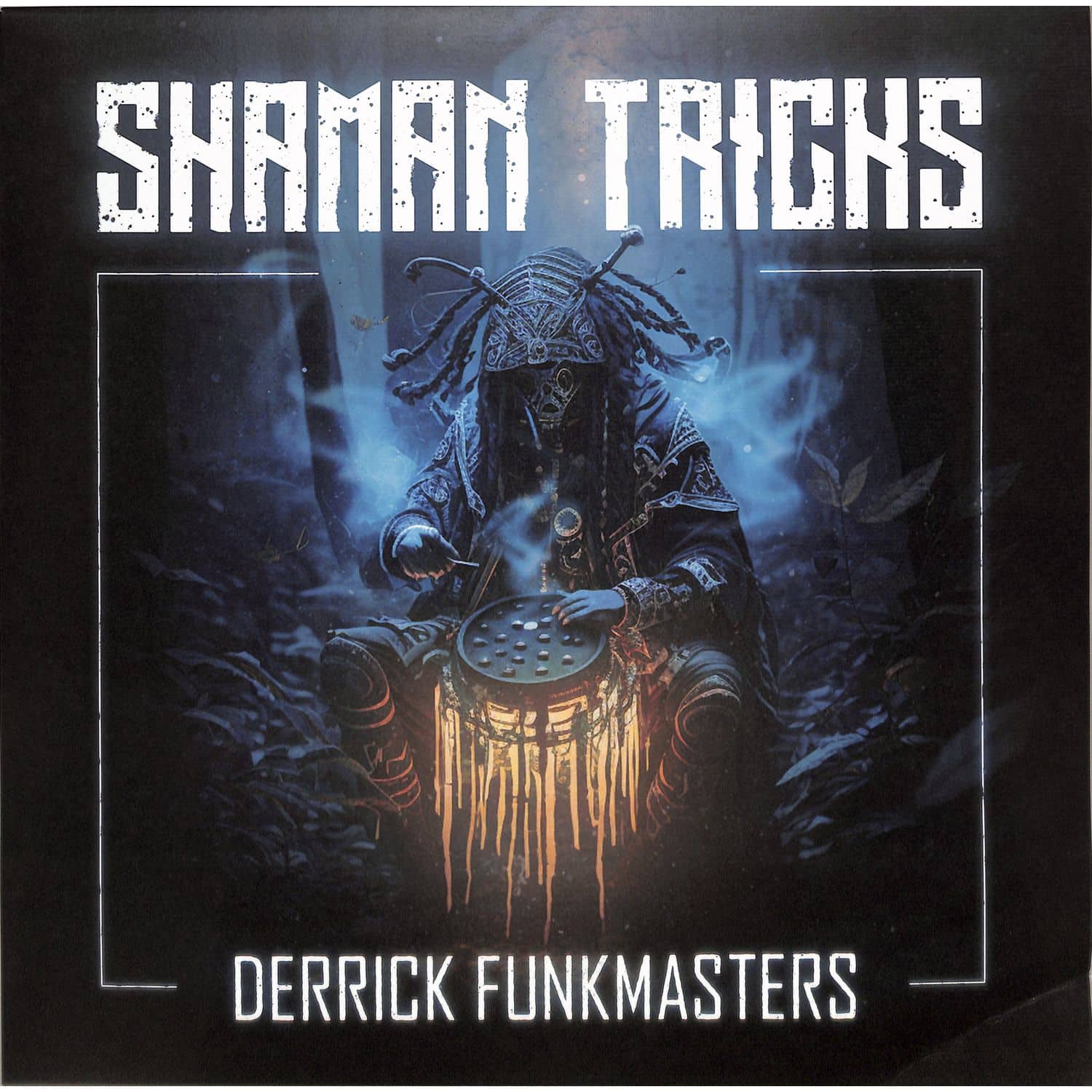 Derrick FunkMasters - SHAMAN TRICKS EP
