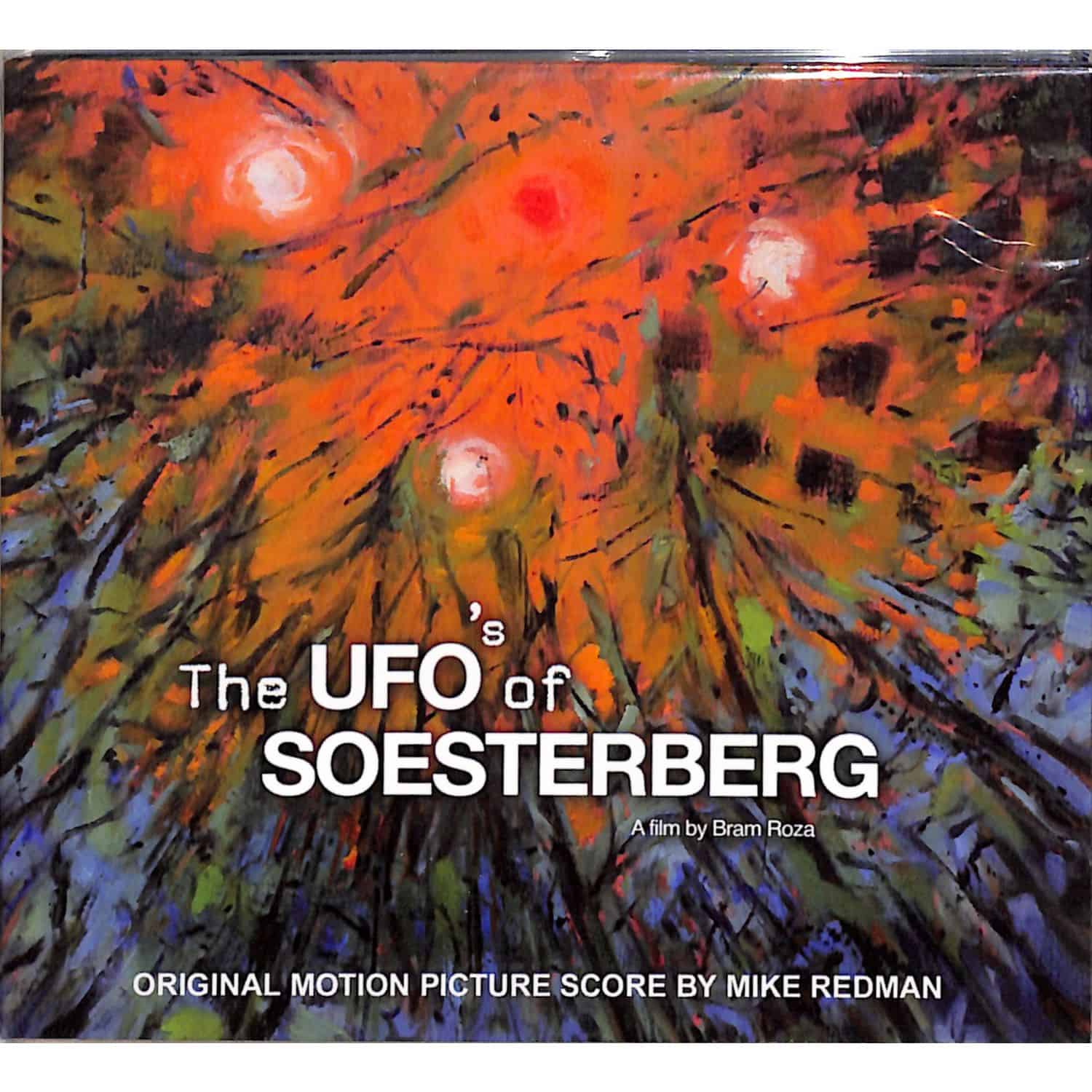 Mike Redman - THE UFOS OF SOESTERBERG O.S.T. 