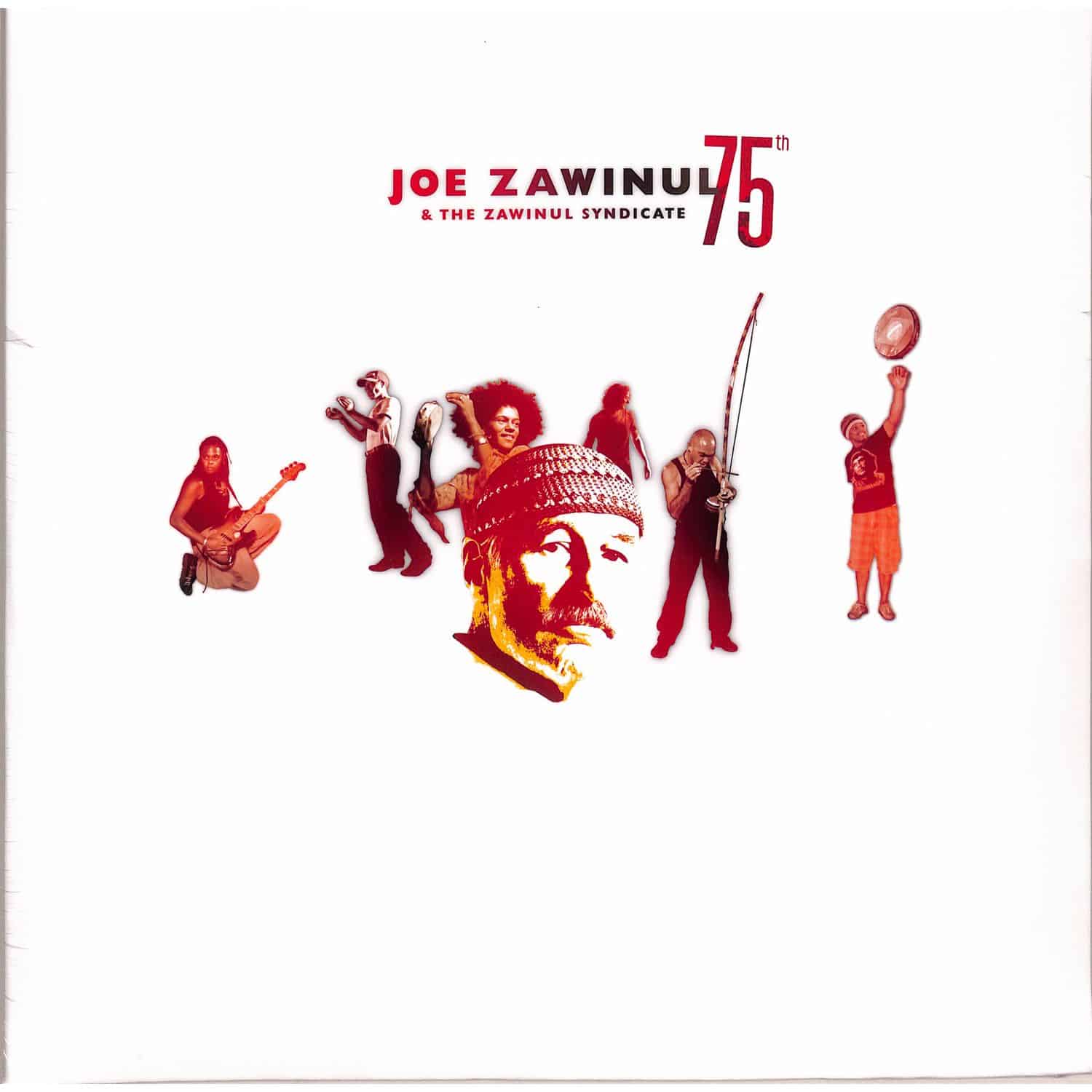 Joe Zawinul & The Zawinul Syndicate - 75TH 