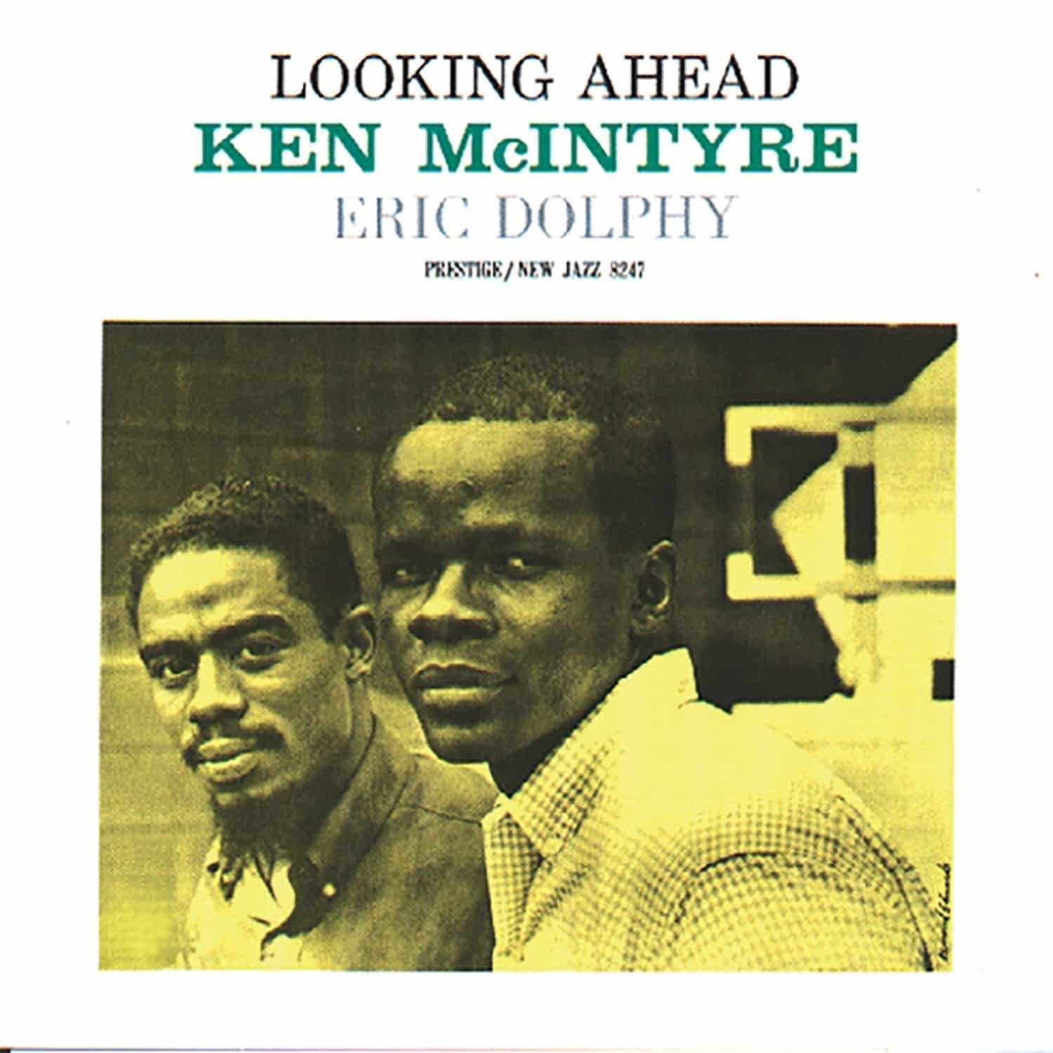 Ken McIntyre & Eric Dolphy - LOOKING AHEAD 