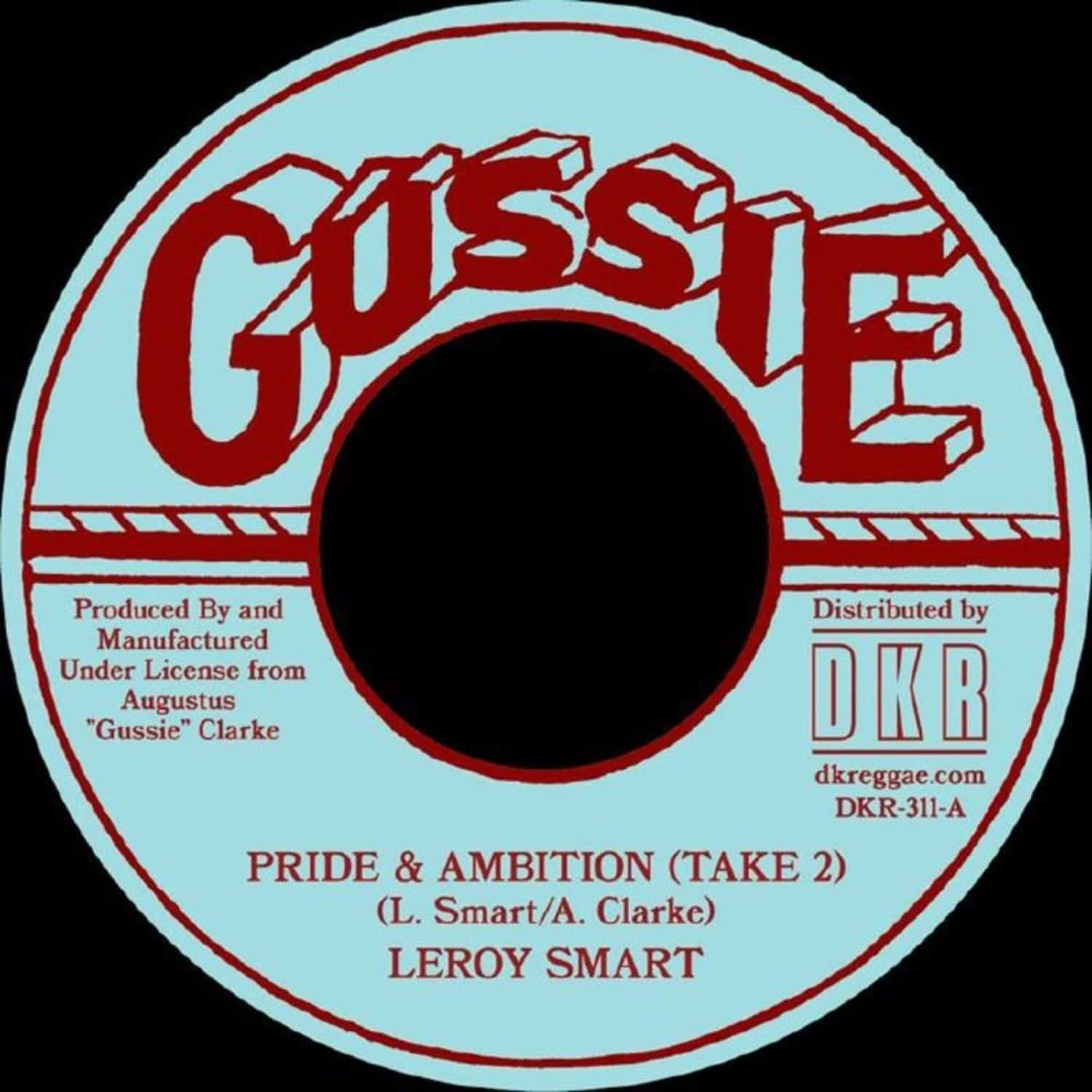 Leroy Smart - PRIDE & AMBITION 