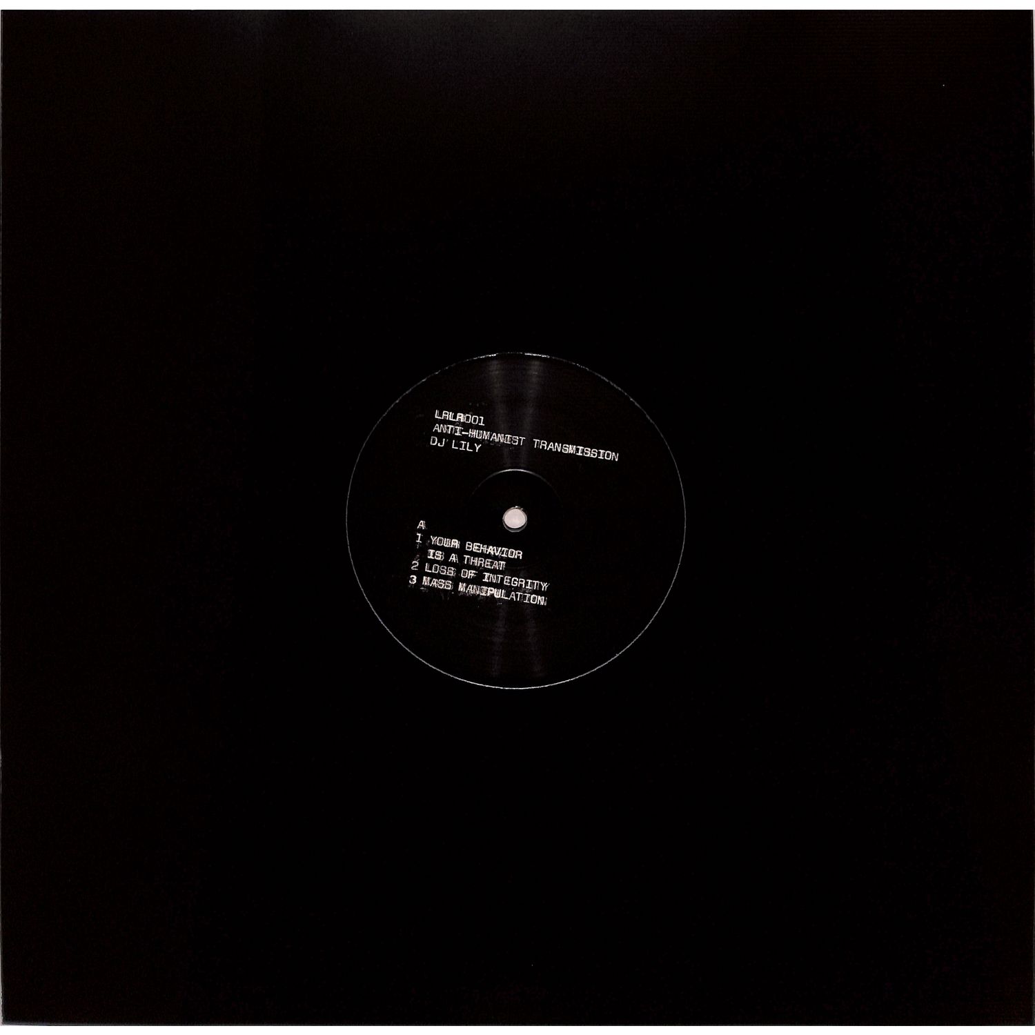 DJ Lily - ANTI-HUMANIST TRANSMISSION