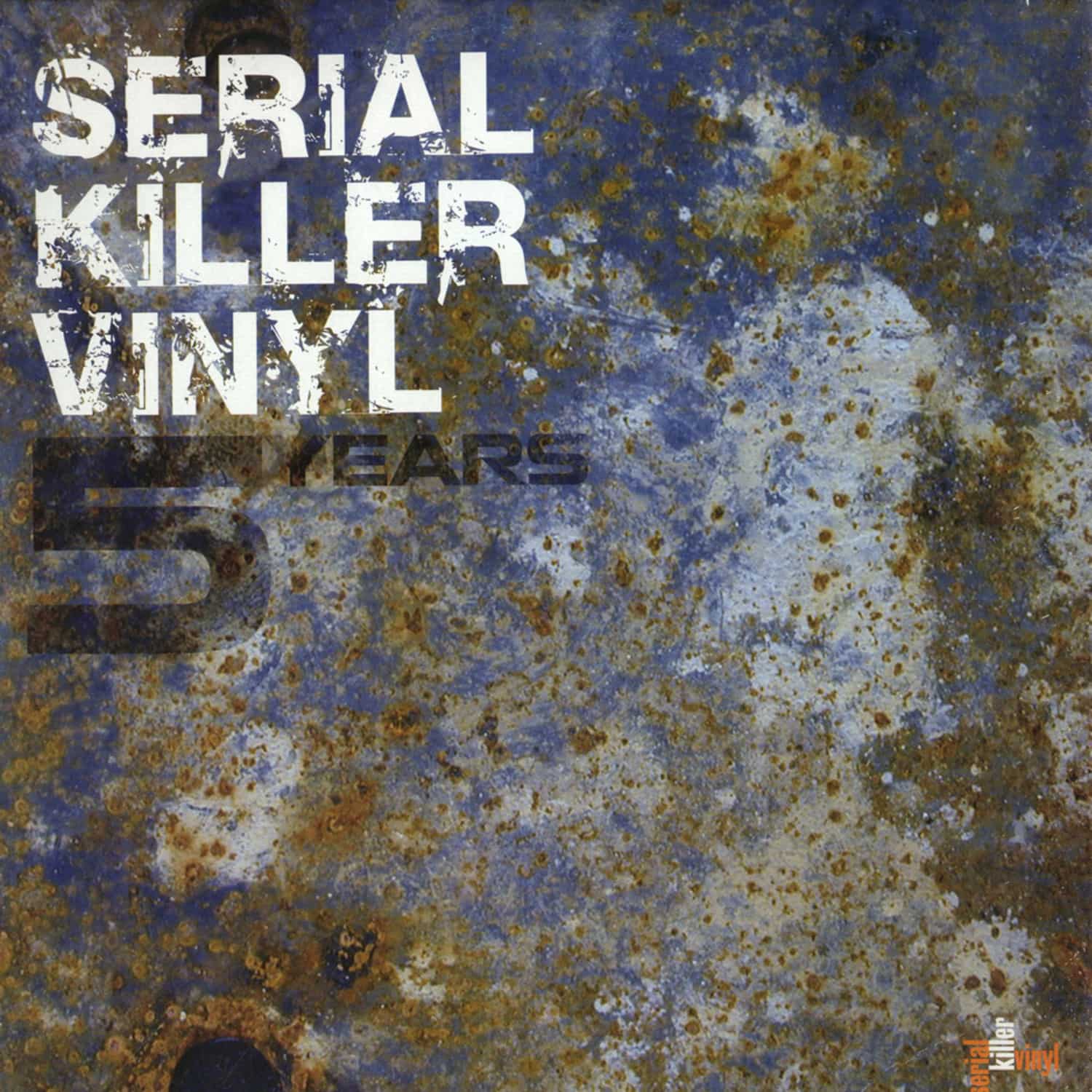 Various Artists - SERIAL KILLER VINYL 5 Years 