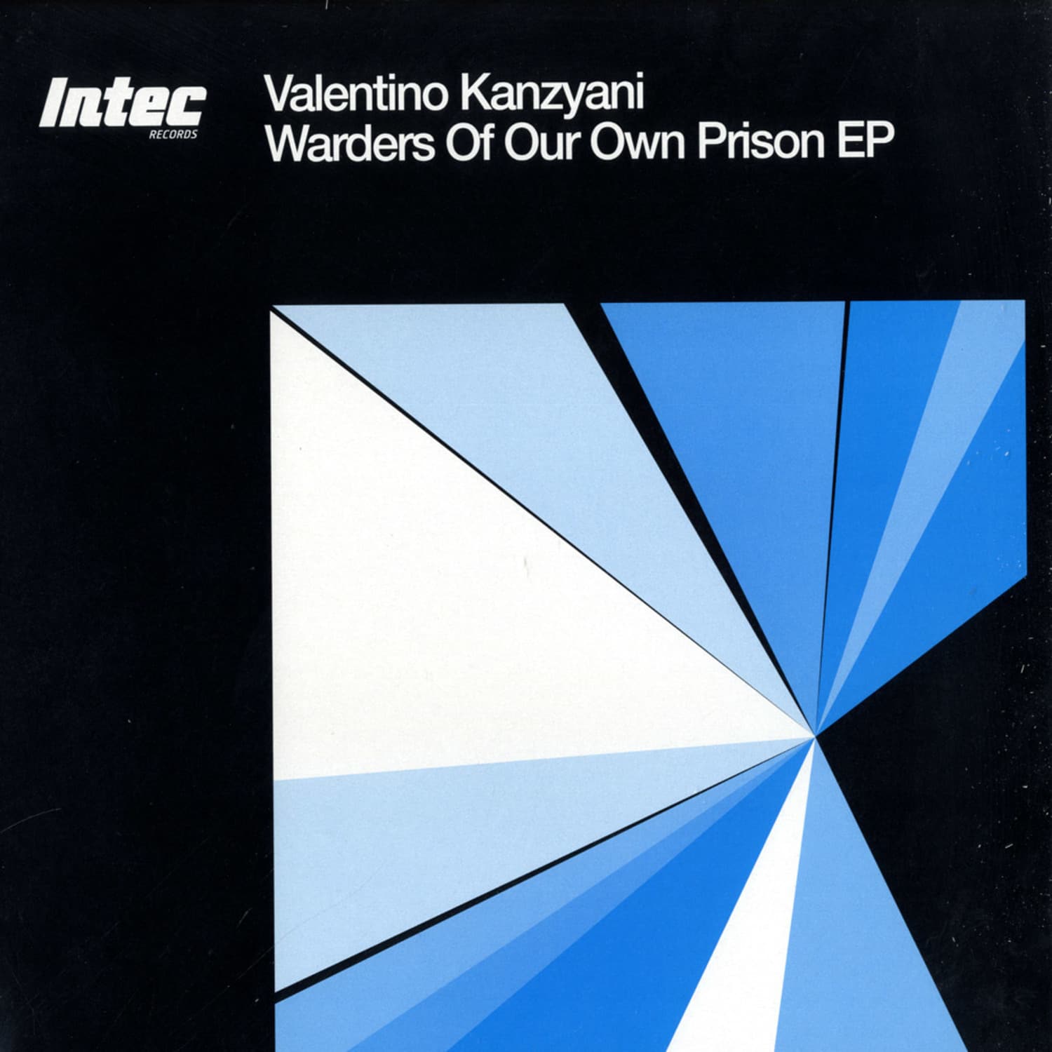 Valentino Kanzyani - WARDENS OF OUR OWN PRISON EP