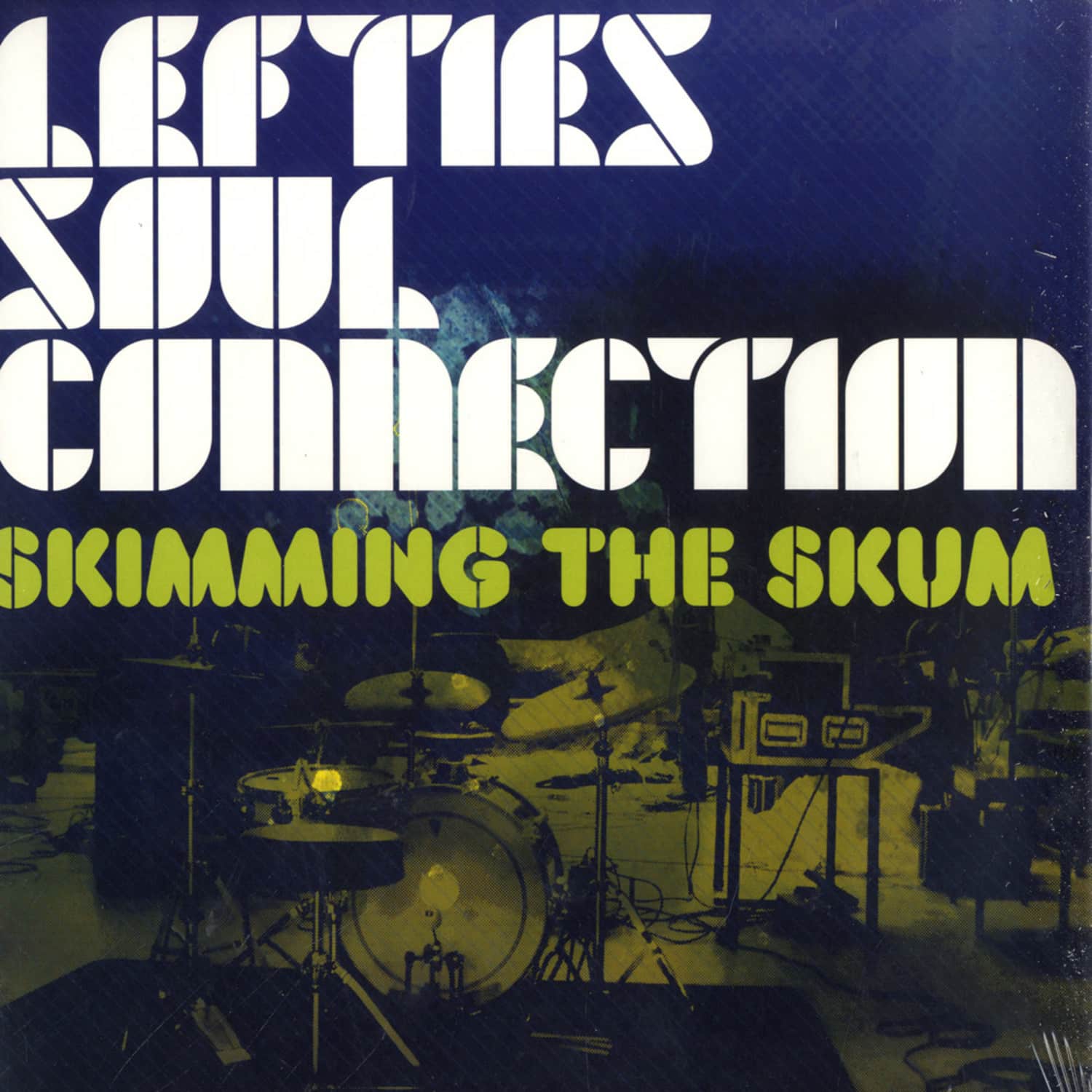 Lefties Soul Connection - SKIMMING THE SKUM
