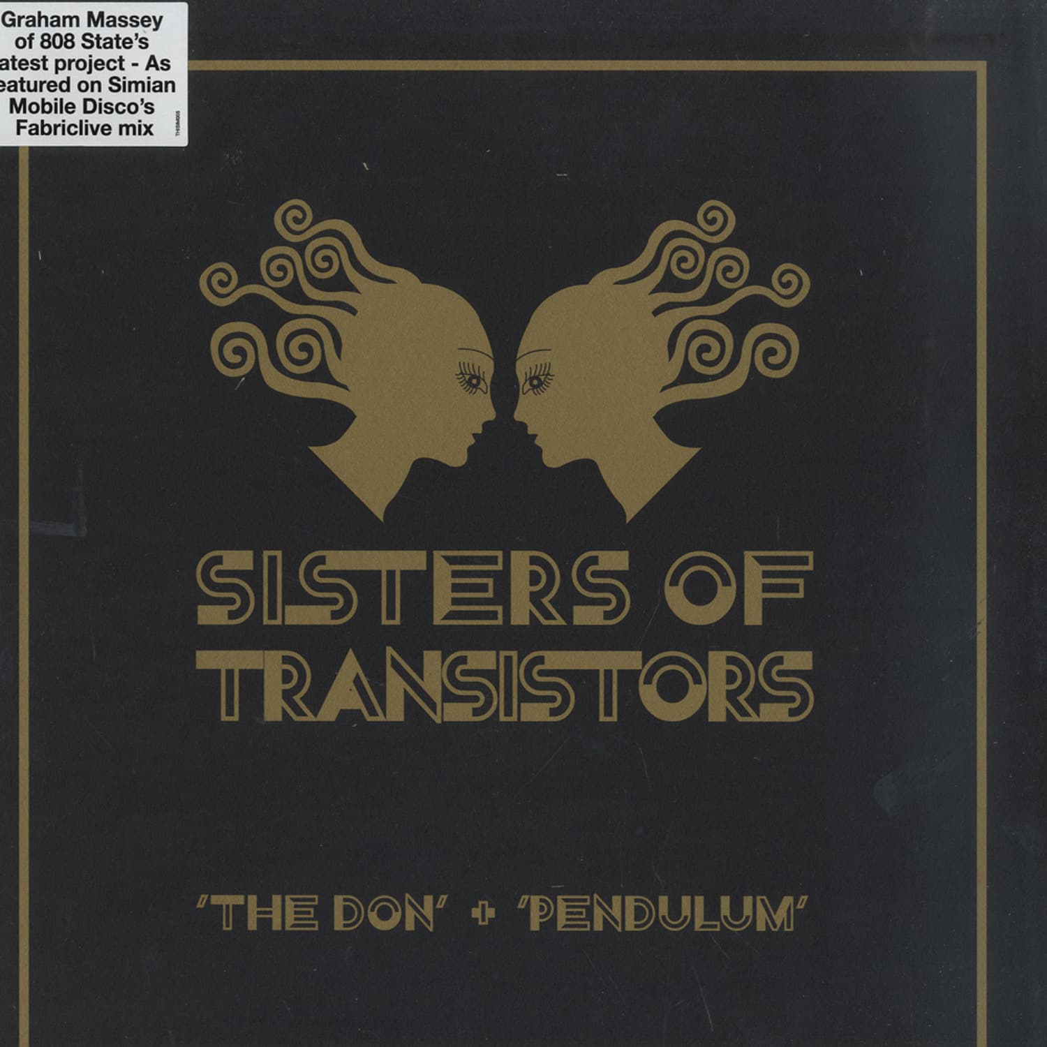 Sister Of Transsistors - THE DON / PENDULUM