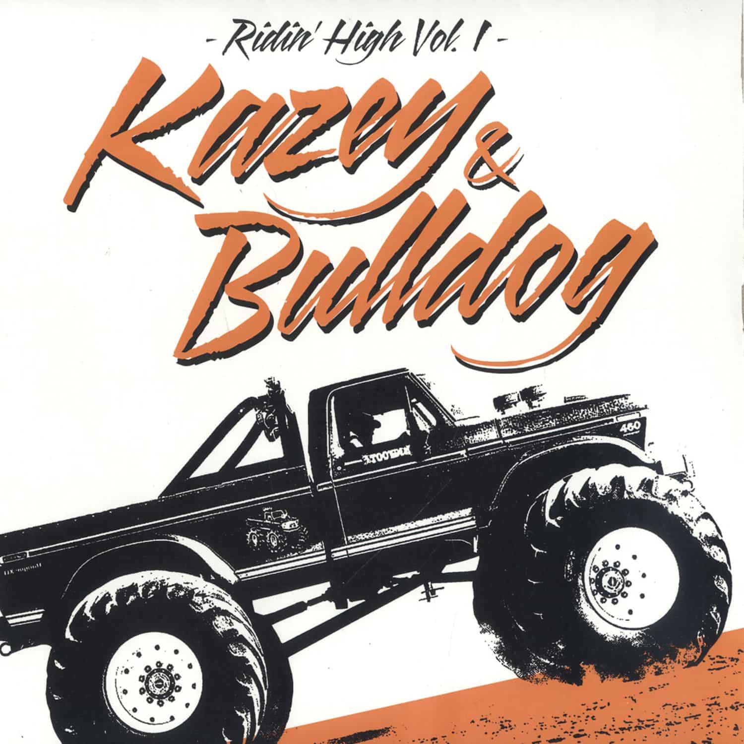 Kazey & Bulldog - RIDDIN HIGH VOL. 1