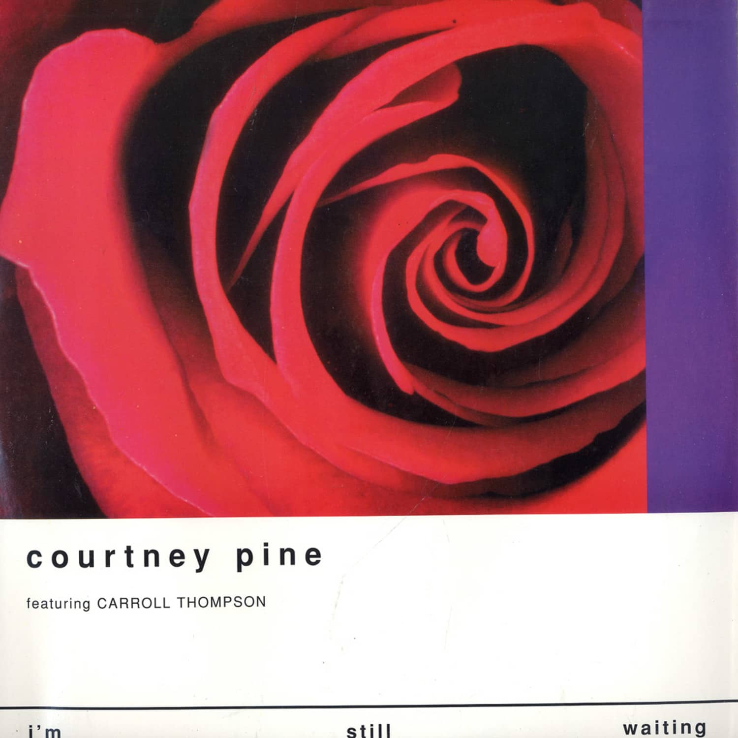Courtney Pine feat. Carroll Thompson - IM STILL WAITING